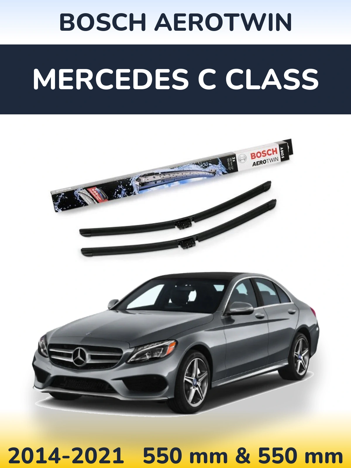 Ștergătoare BOSCH AeroTwin pentru Mercedes C Class