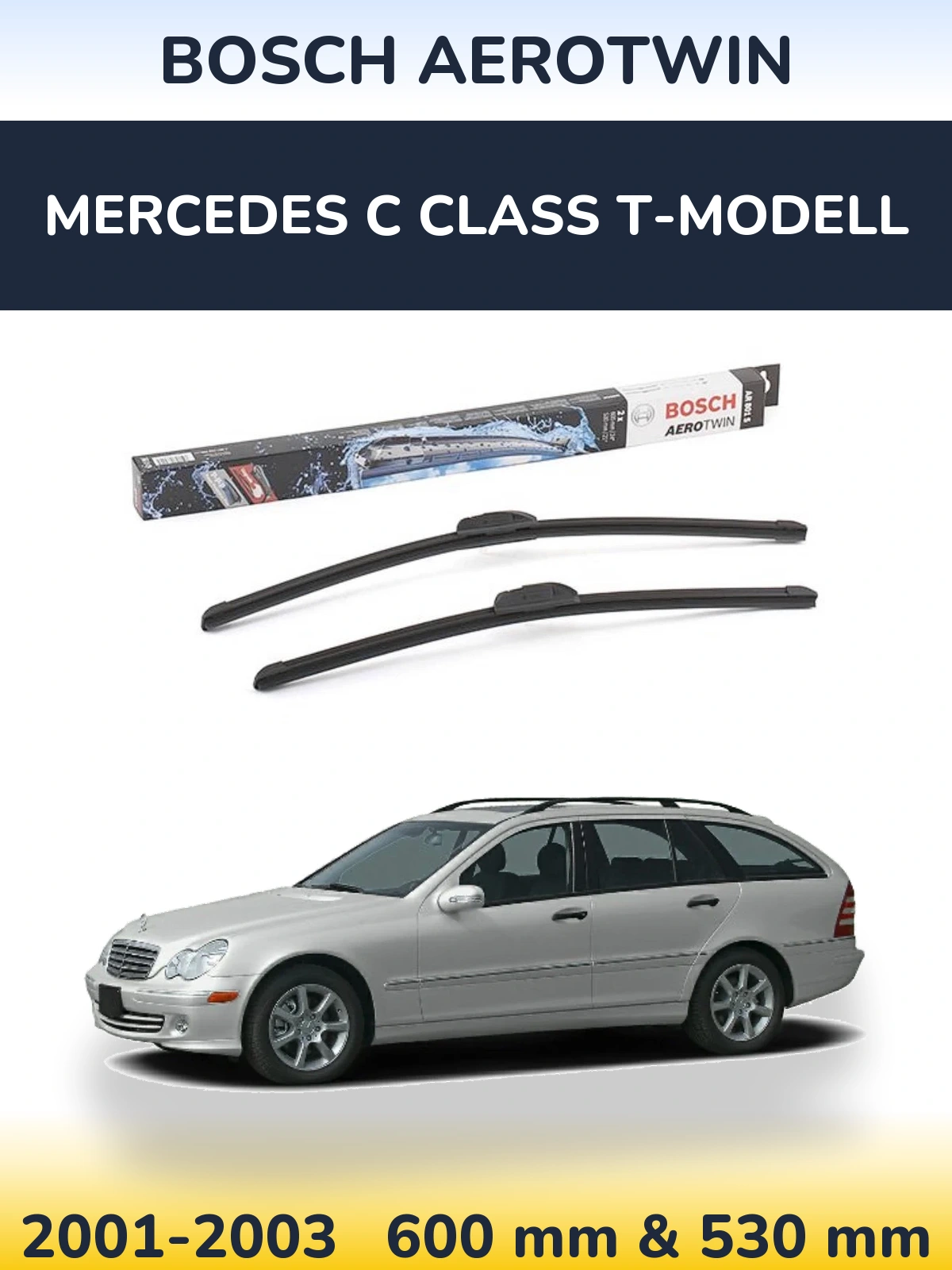 Ștergătoare BOSCH AeroTwin pentru Mercedes C Class T-Modell