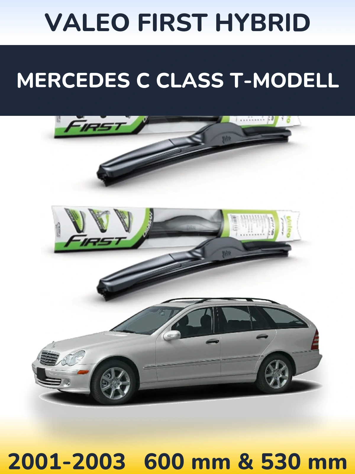 Ștergătoare Valeo First Hybrid pentru Mercedes C Class T-Modell