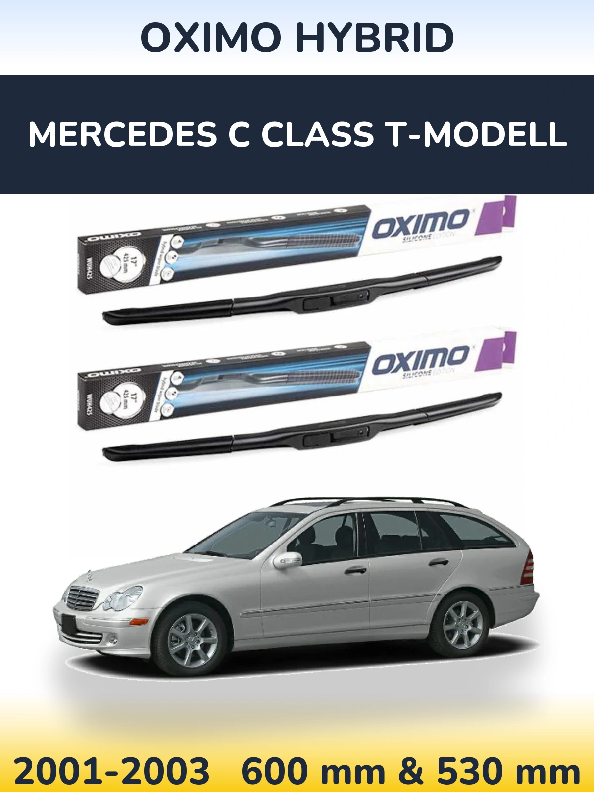Ștergătoare Oximo Hybrid pentru Mercedes C Class T-Modell