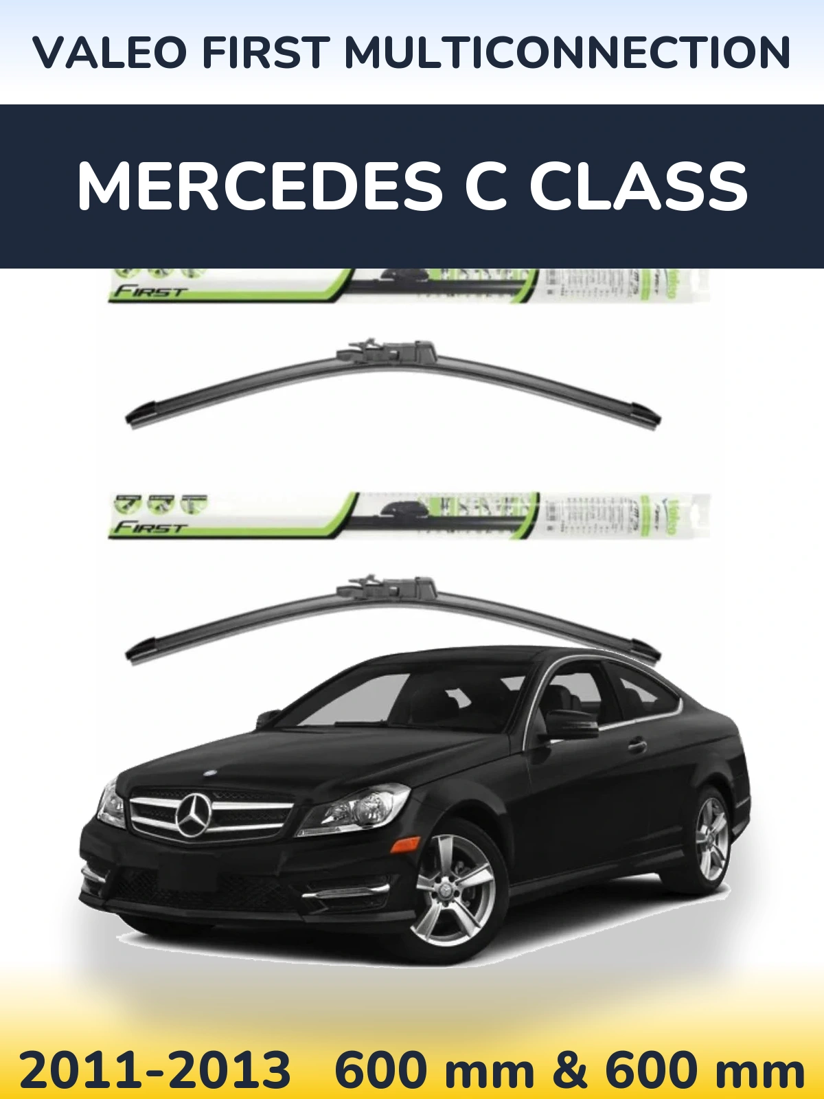 Ștergătoare Valeo First MultiConnection pentru Mercedes C Class
