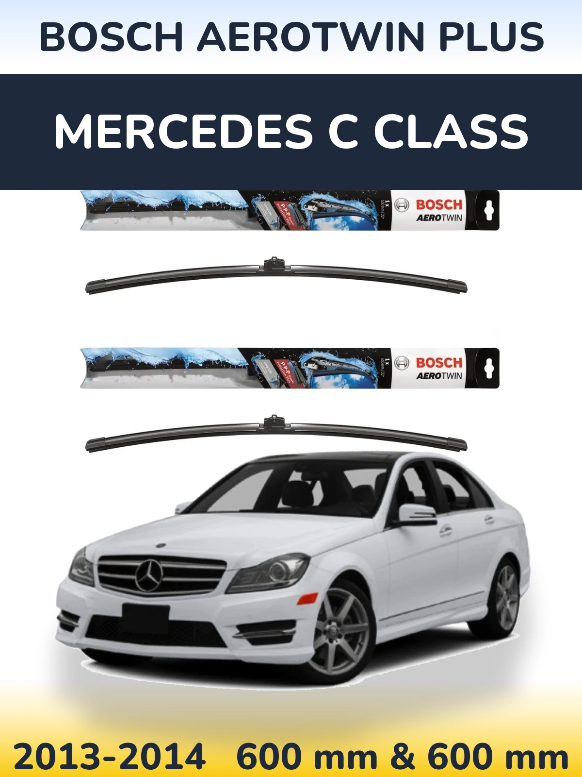 Ștergătoare BOSCH AeroTwin Plus pentru Mercedes C Class