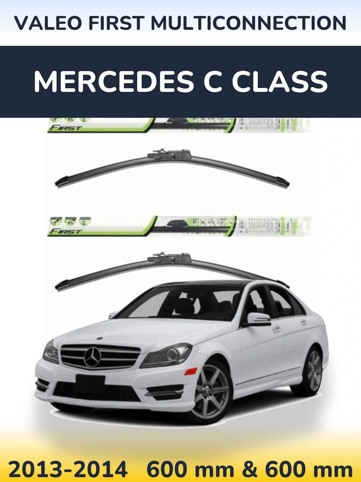 Ștergătoare Valeo First MultiConnection pentru Mercedes C Class