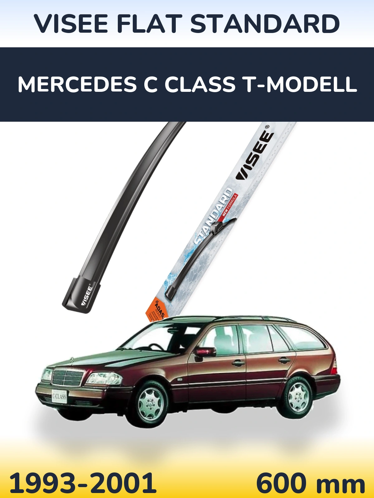 Ștergătoare VISEE FLAT STANDARD pentru Mercedes C Class T-Modell