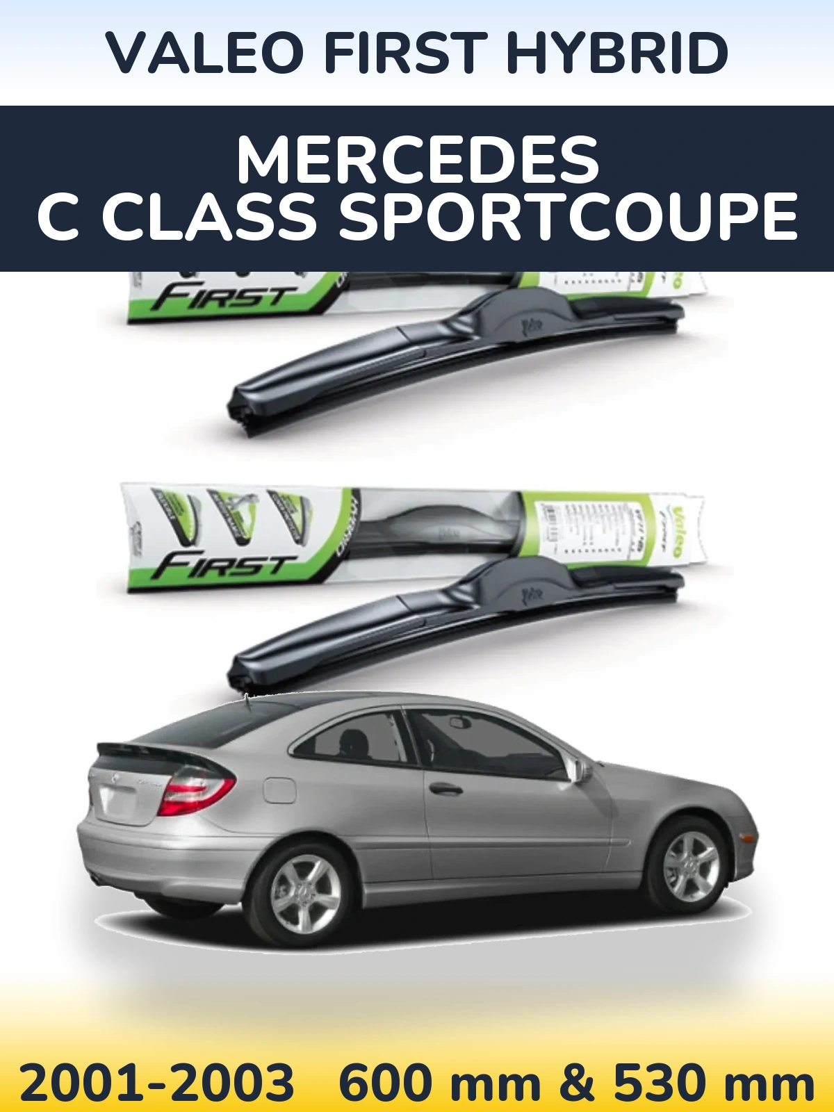 Ștergătoare Valeo First Hybrid pentru Mercedes C Class Sportcoupe