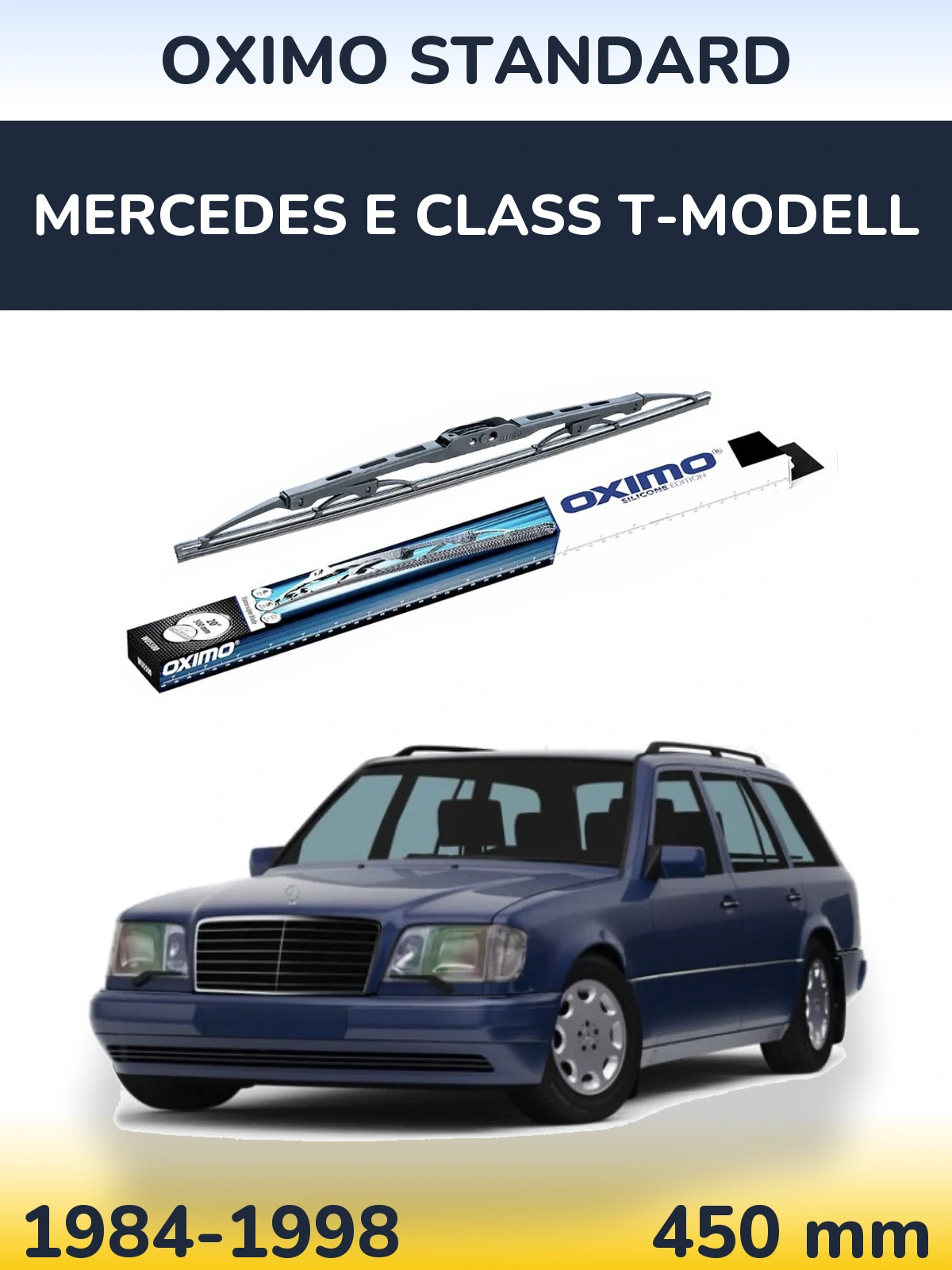 Ștergătoare Oximo Standard pentru Mercedes E Class T-Modell