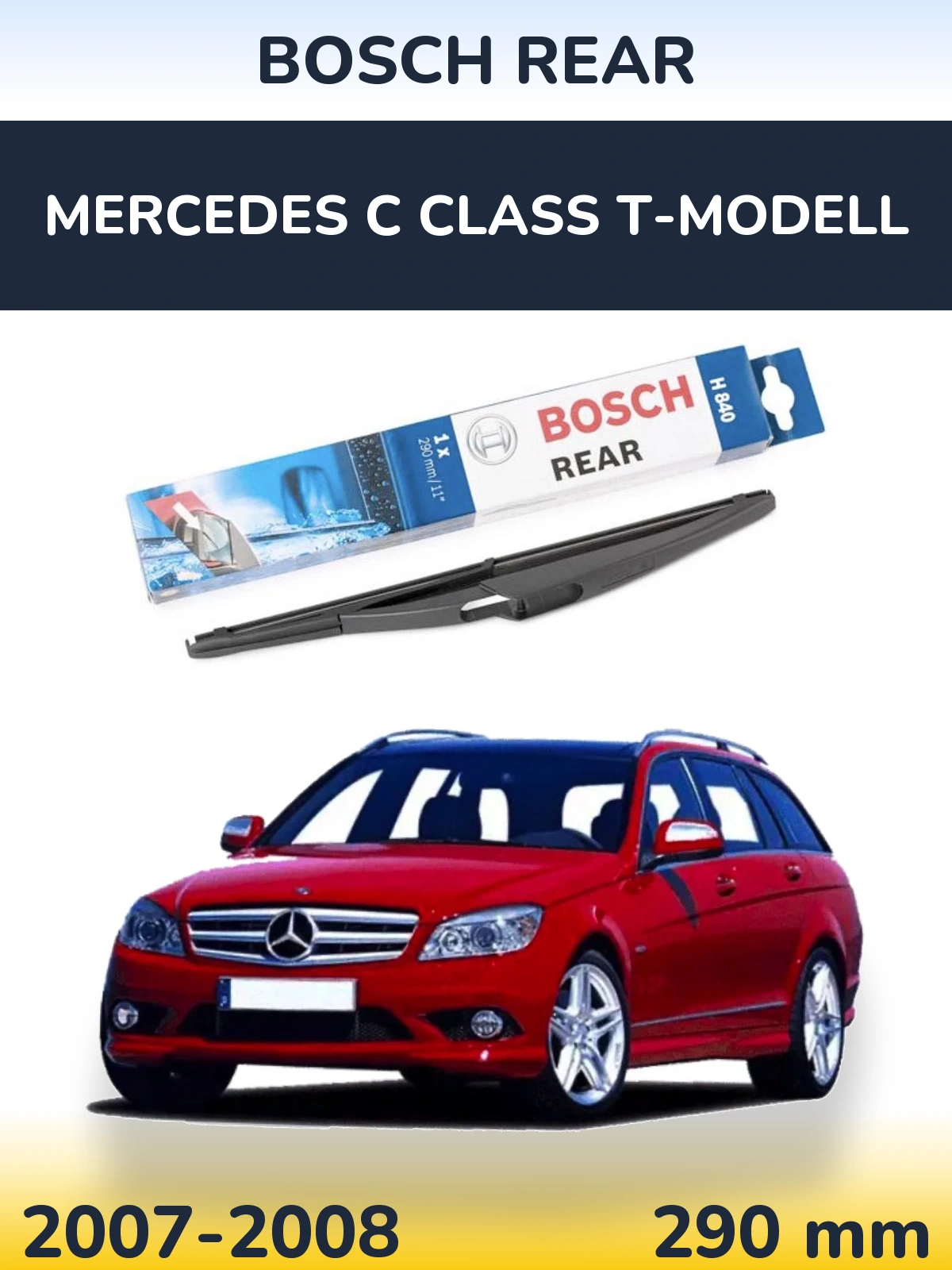 Ștergătoare BOSCH Rear pentru Mercedes C Class T-Modell