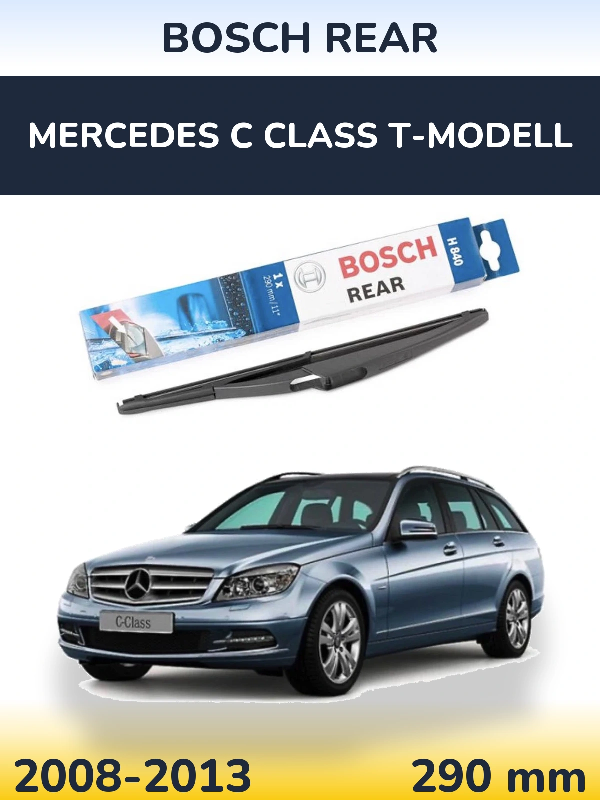 Ștergătoare BOSCH Rear pentru Mercedes C Class T-Modell