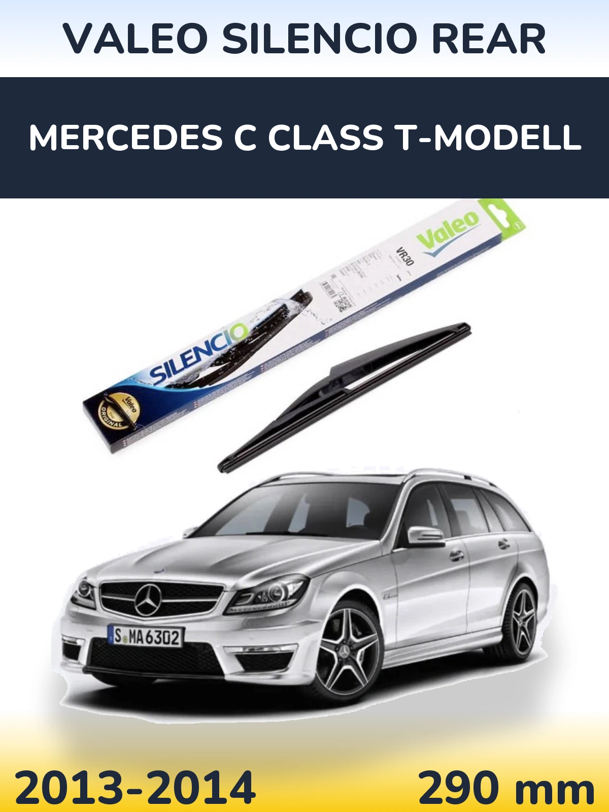 Ștergătoare Valeo Silencio Rear pentru Mercedes C Class T-Modell
