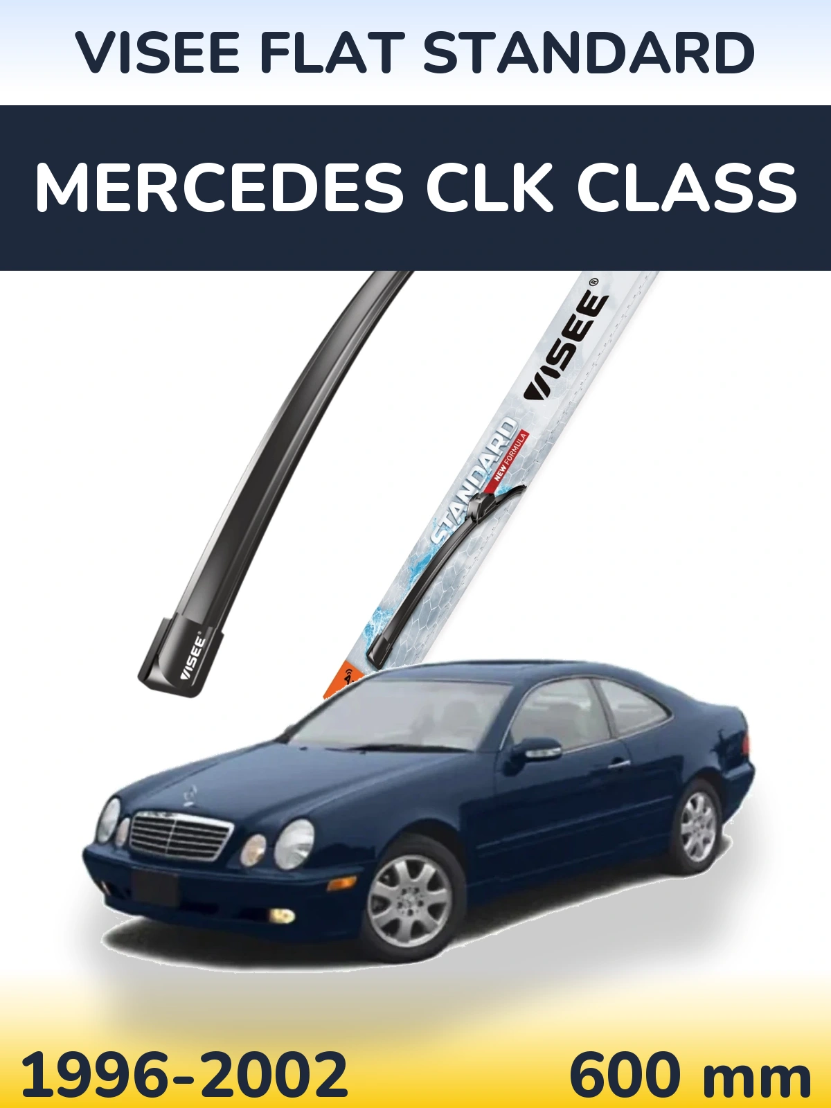 Ștergătoare VISEE FLAT STANDARD pentru Mercedes CLK Class