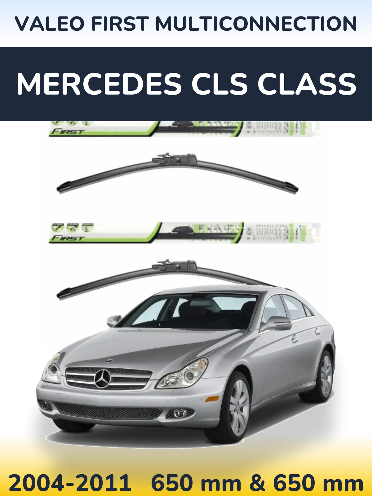 Ștergătoare Valeo First MultiConnection pentru Mercedes CLS Class