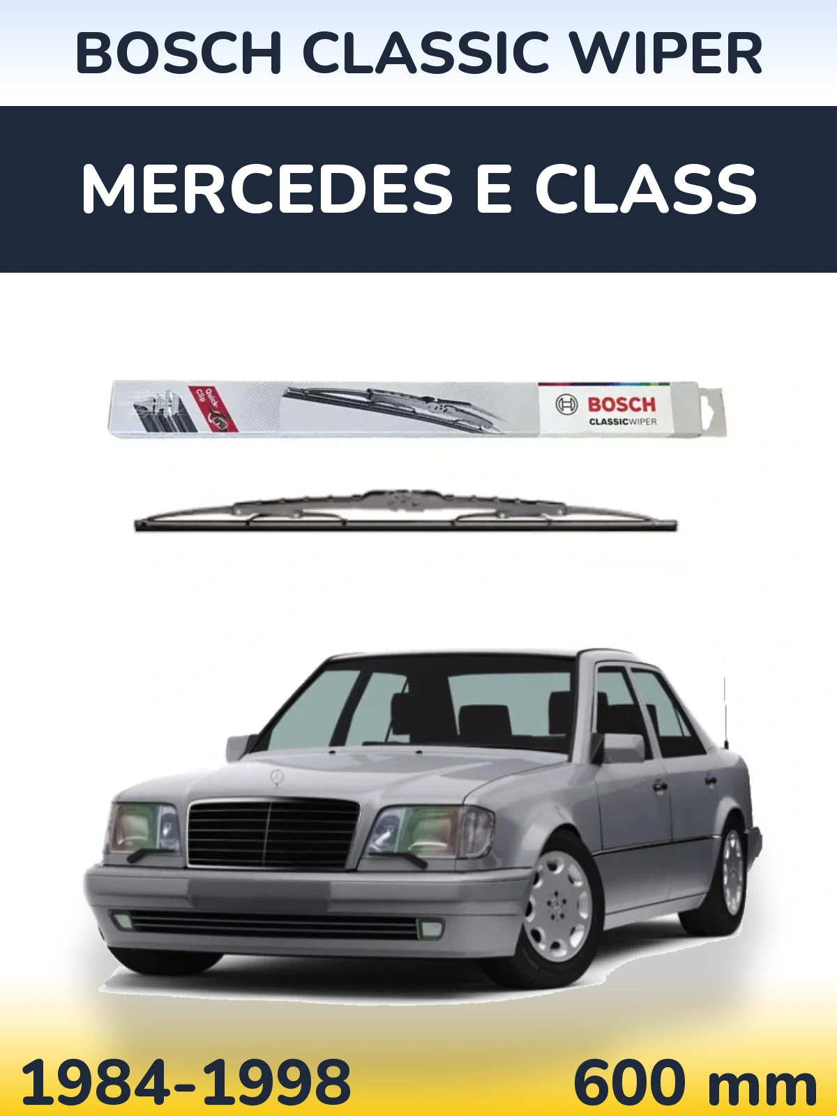 Ștergătoare BOSCH Classic Wiper pentru Mercedes E Class