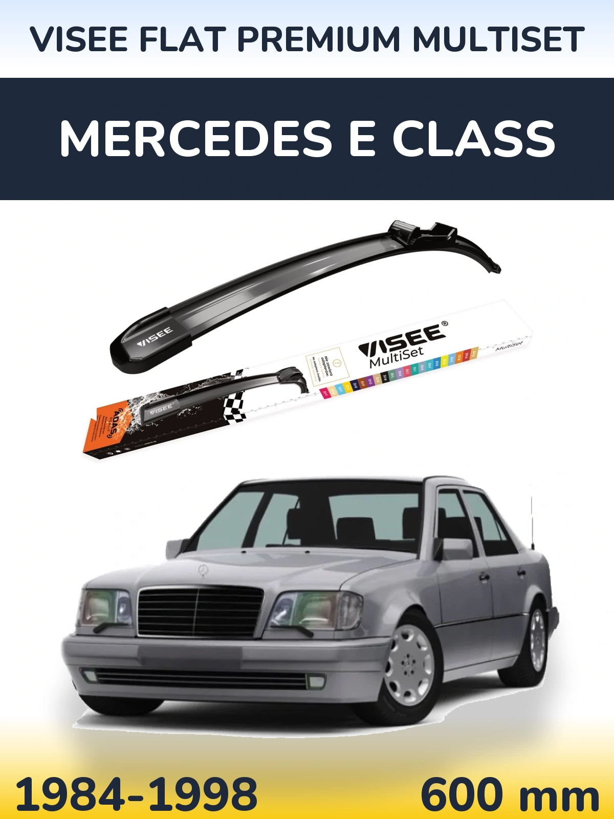 Ștergătoare VISEE FLAT PREMIUM MultiSet pentru Mercedes E Class