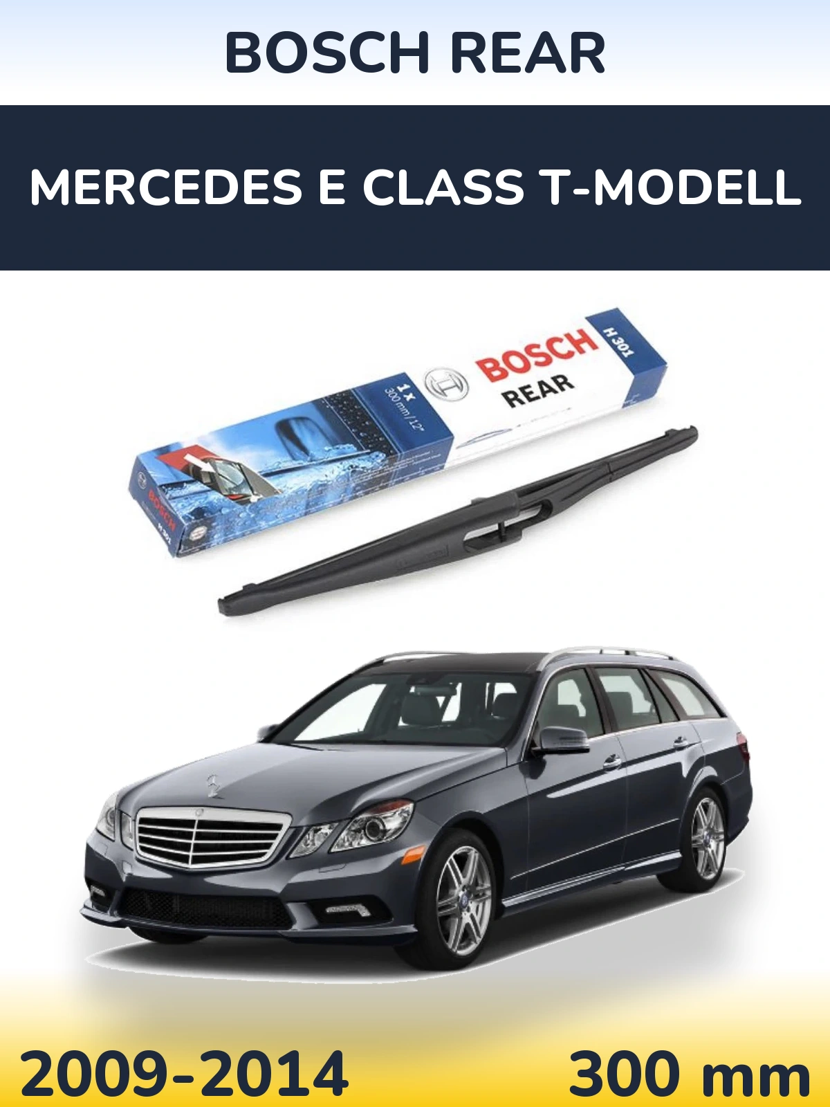 Ștergătoare BOSCH Rear pentru Mercedes E Class T-Modell