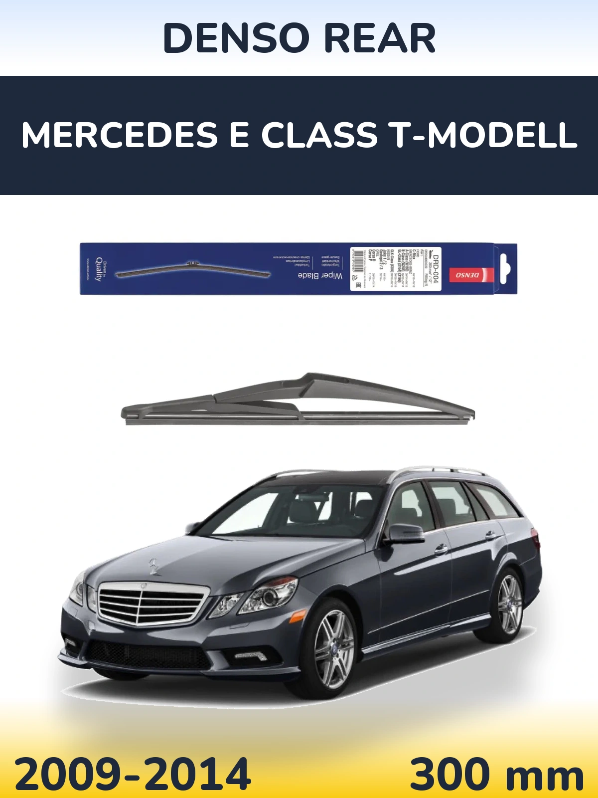 Ștergătoare Denso Rear pentru Mercedes E Class T-Modell