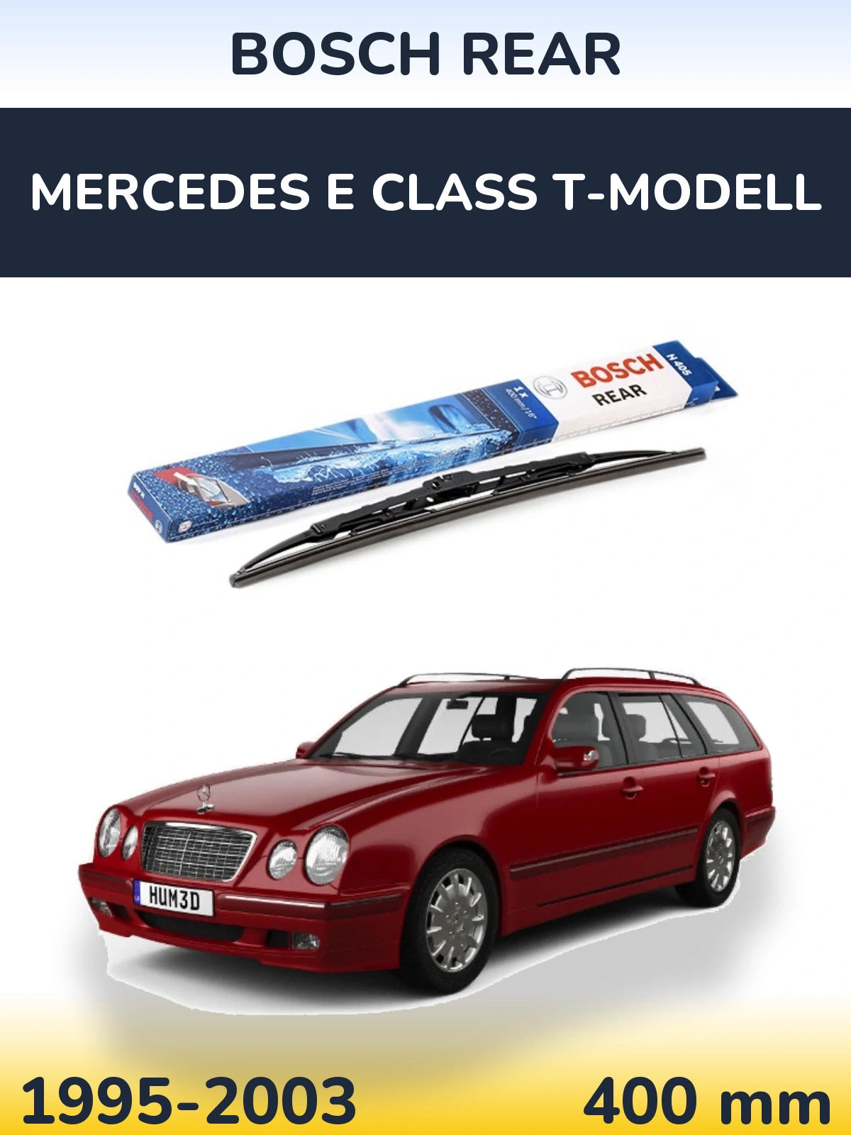 Ștergătoare BOSCH Rear pentru Mercedes E Class T-Modell