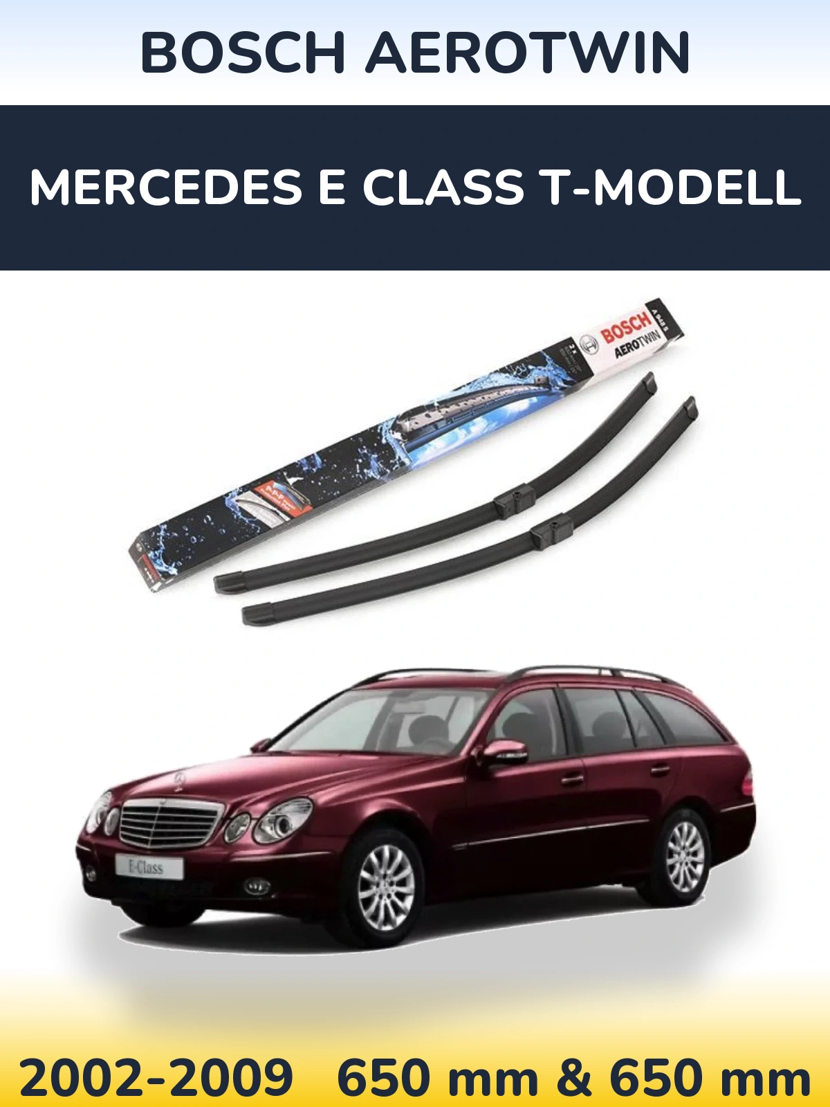 Ștergătoare BOSCH AeroTwin pentru Mercedes E Class T-Modell