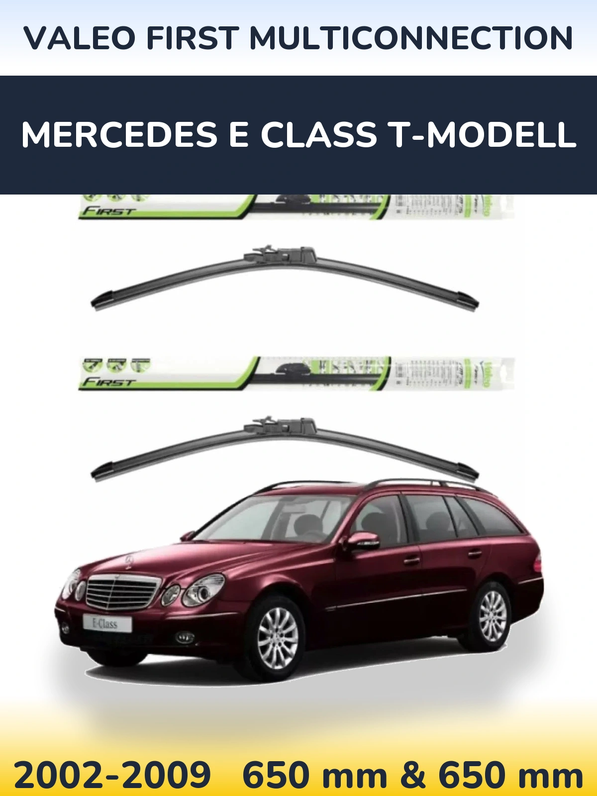Ștergătoare Valeo First MultiConnection pentru Mercedes E Class T-Modell