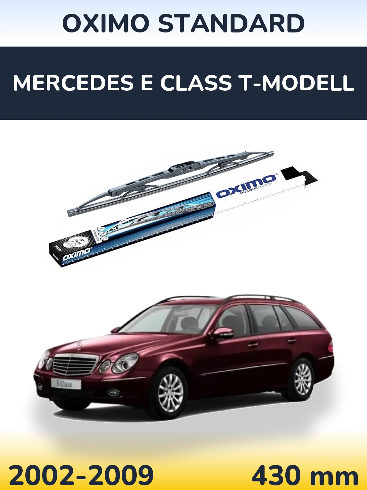 Ștergătoare Oximo Standard pentru Mercedes E Class T-Modell