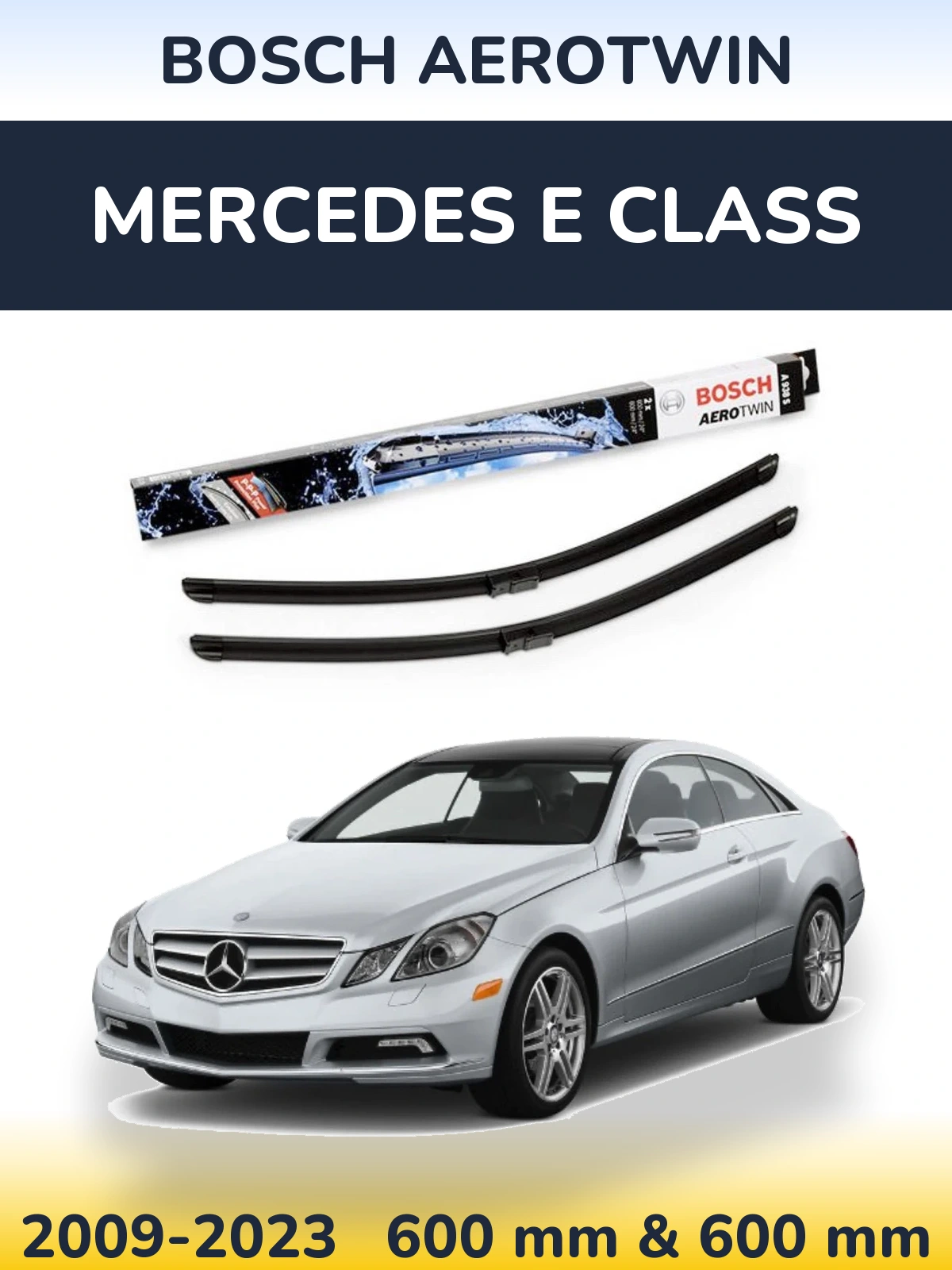 Ștergătoare BOSCH AeroTwin pentru Mercedes E Class