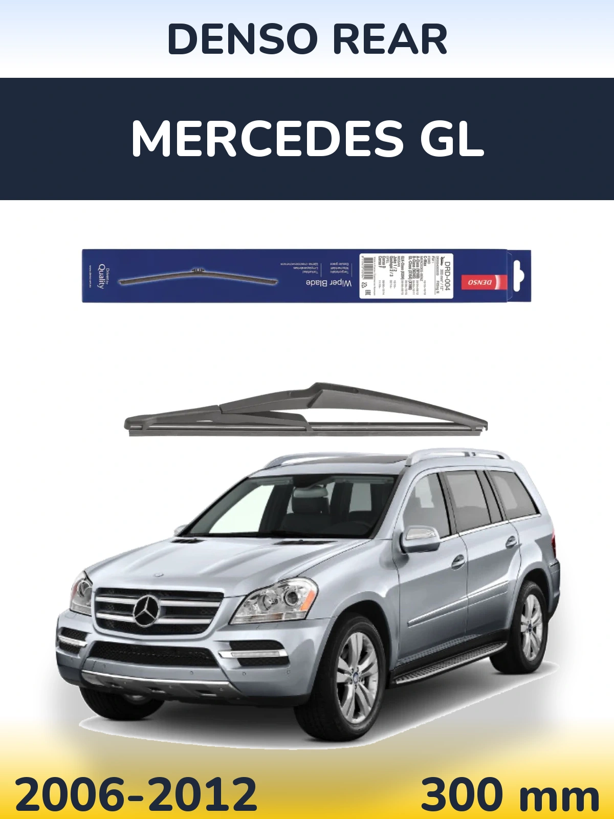 Ștergătoare Denso Rear pentru Mercedes GL