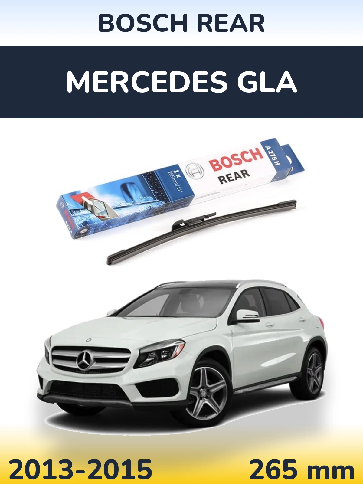 Ștergătoare BOSCH Rear pentru Mercedes GLA