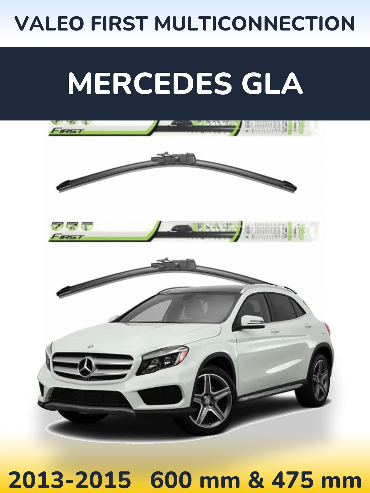 Ștergătoare Valeo First MultiConnection pentru Mercedes GLA