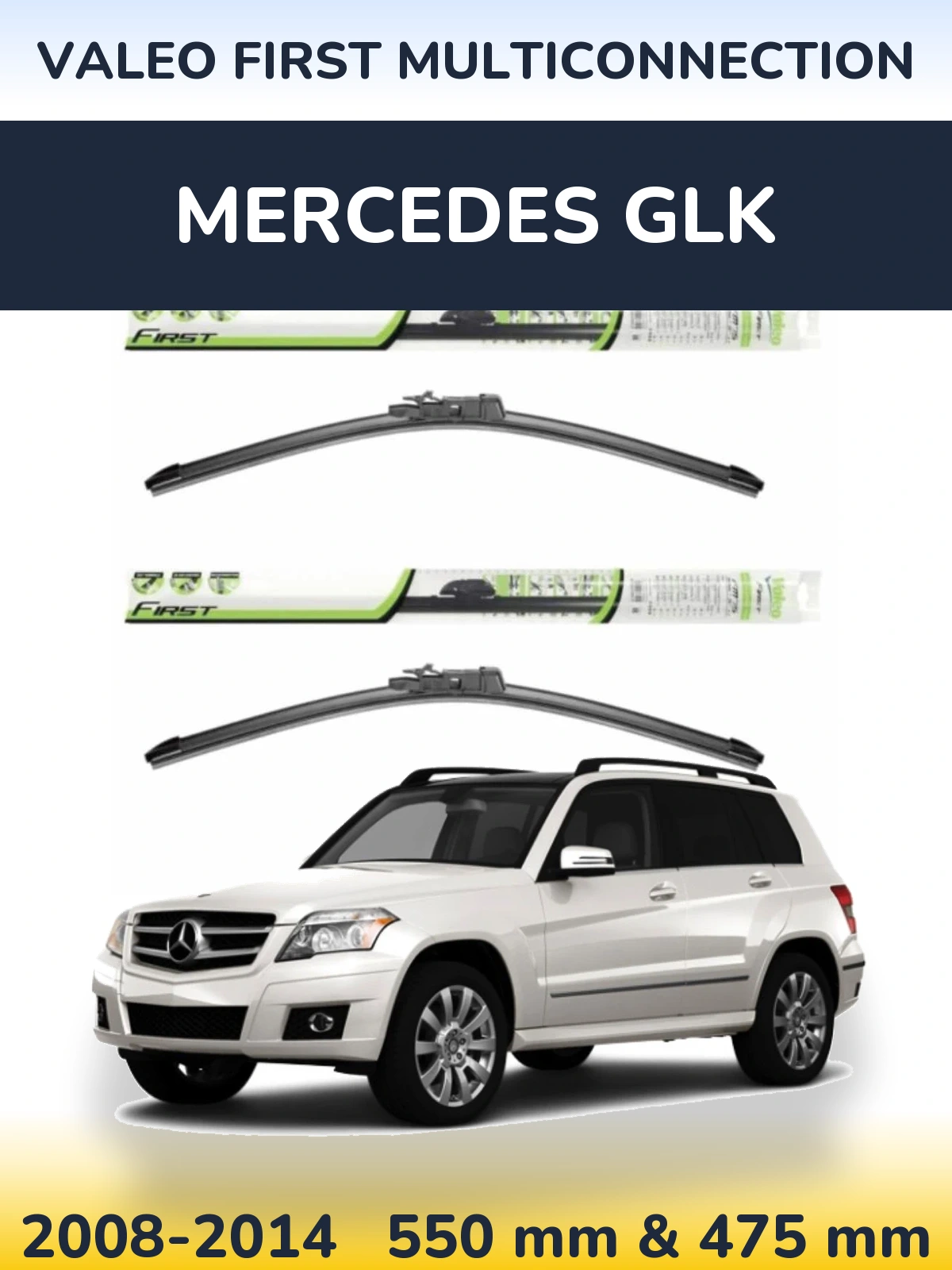 Ștergătoare Valeo First MultiConnection pentru Mercedes GLK