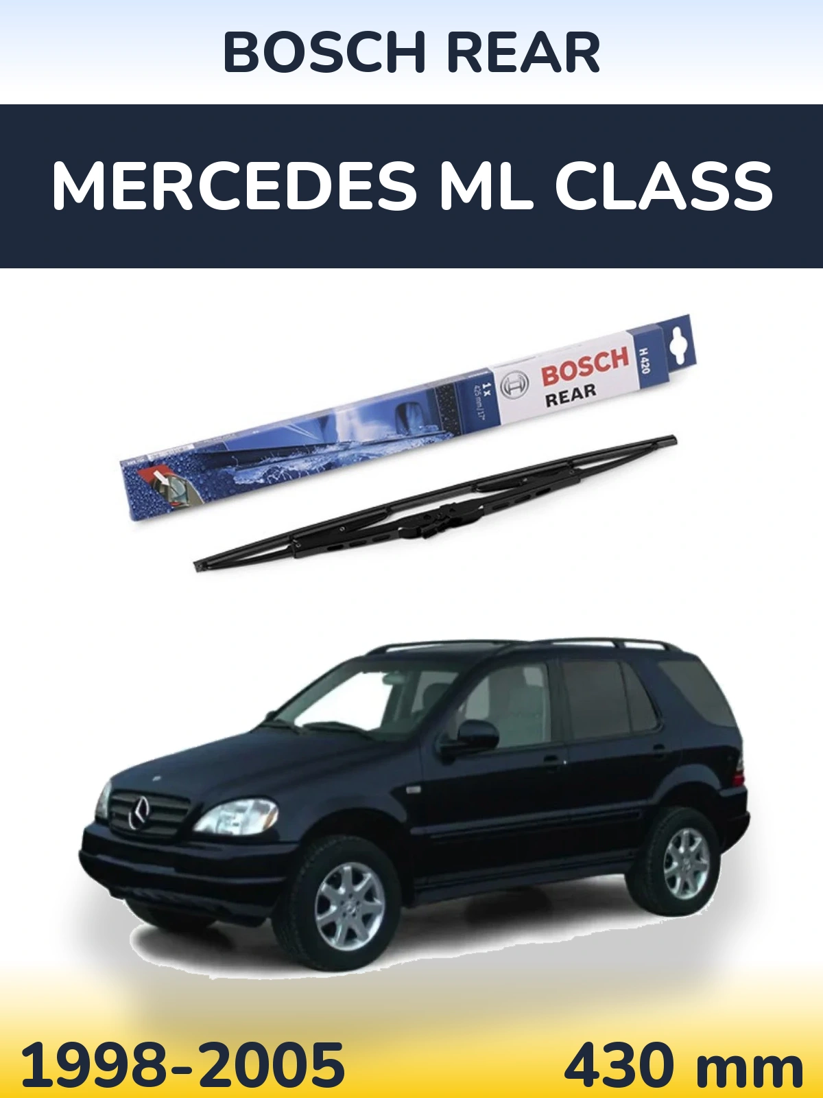 Ștergătoare BOSCH Rear pentru Mercedes ML Class