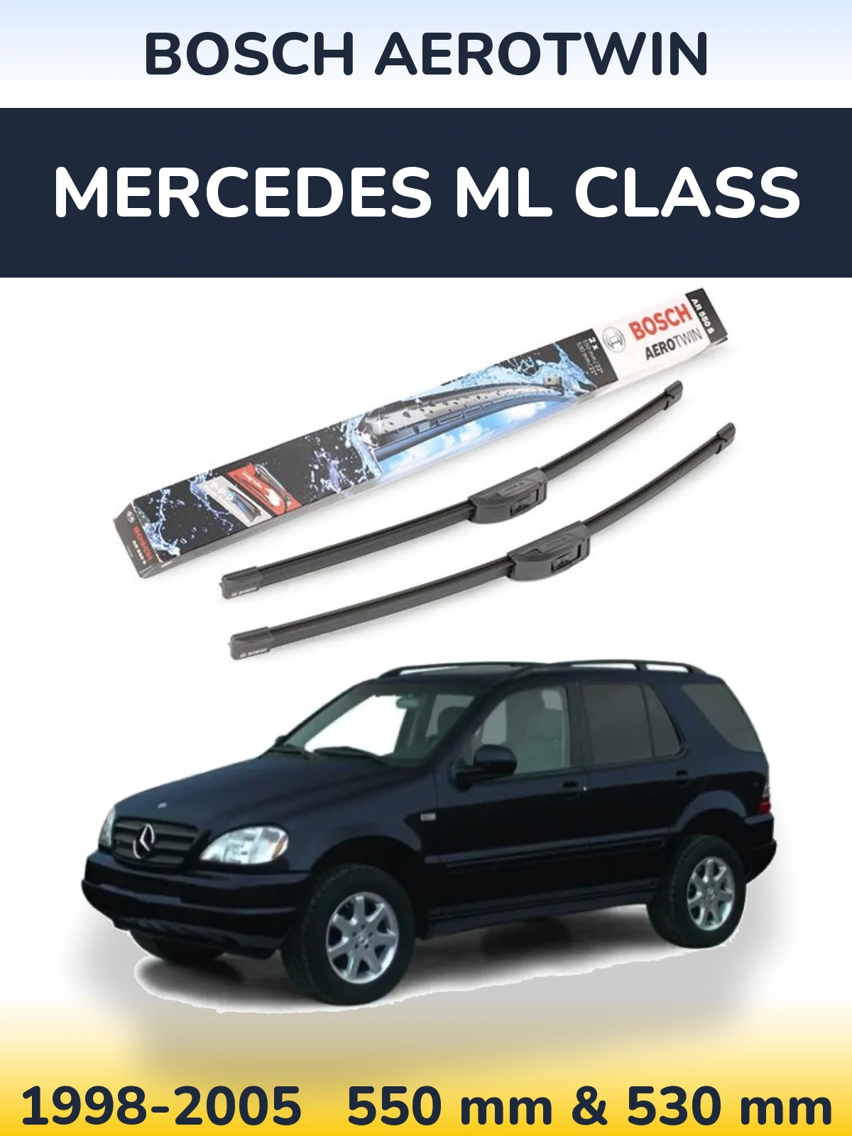 Ștergătoare BOSCH AeroTwin pentru Mercedes ML Class