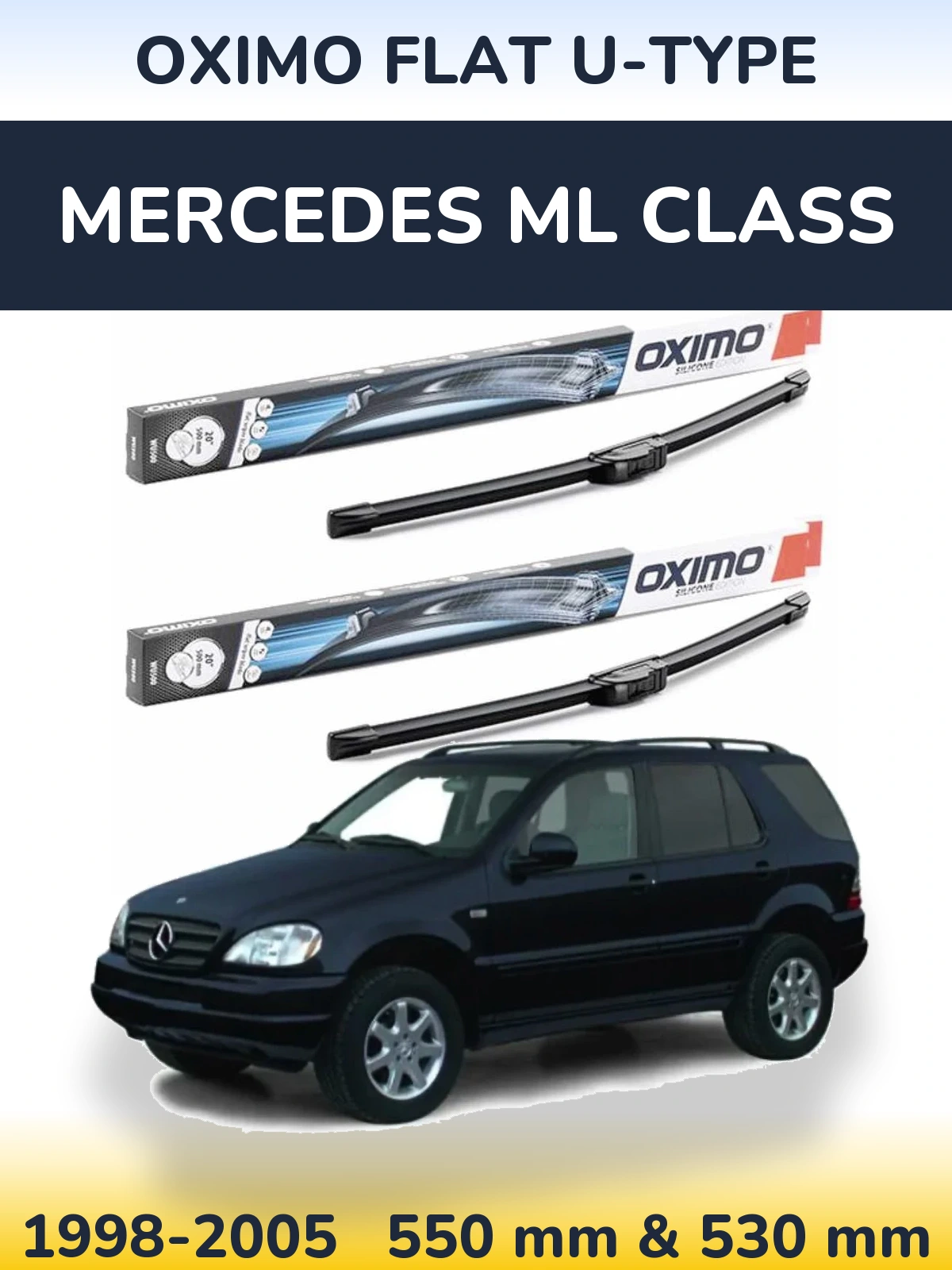 Ștergătoare Oximo Flat U-type pentru Mercedes ML Class