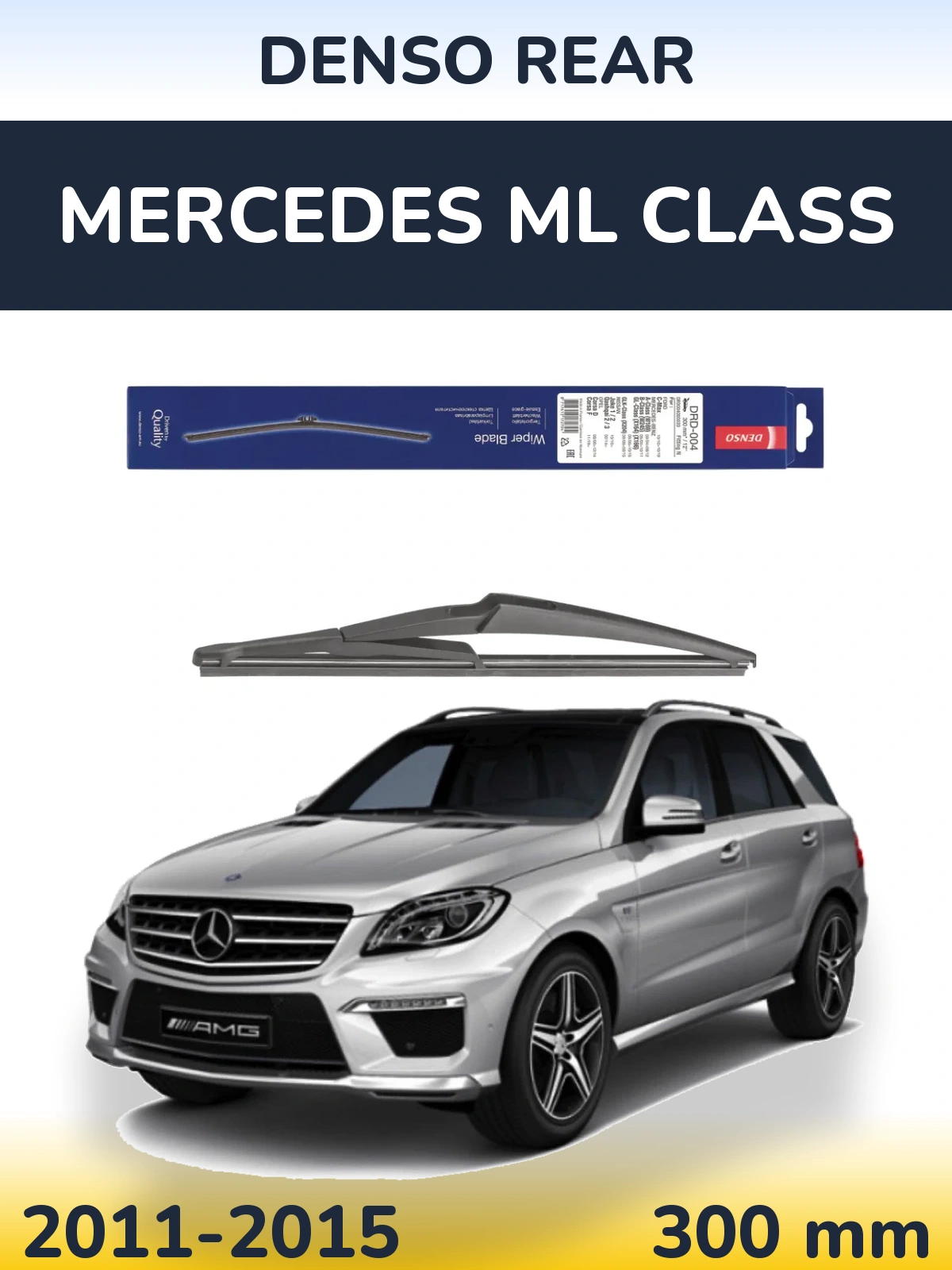 Ștergătoare Denso Rear pentru Mercedes ML Class