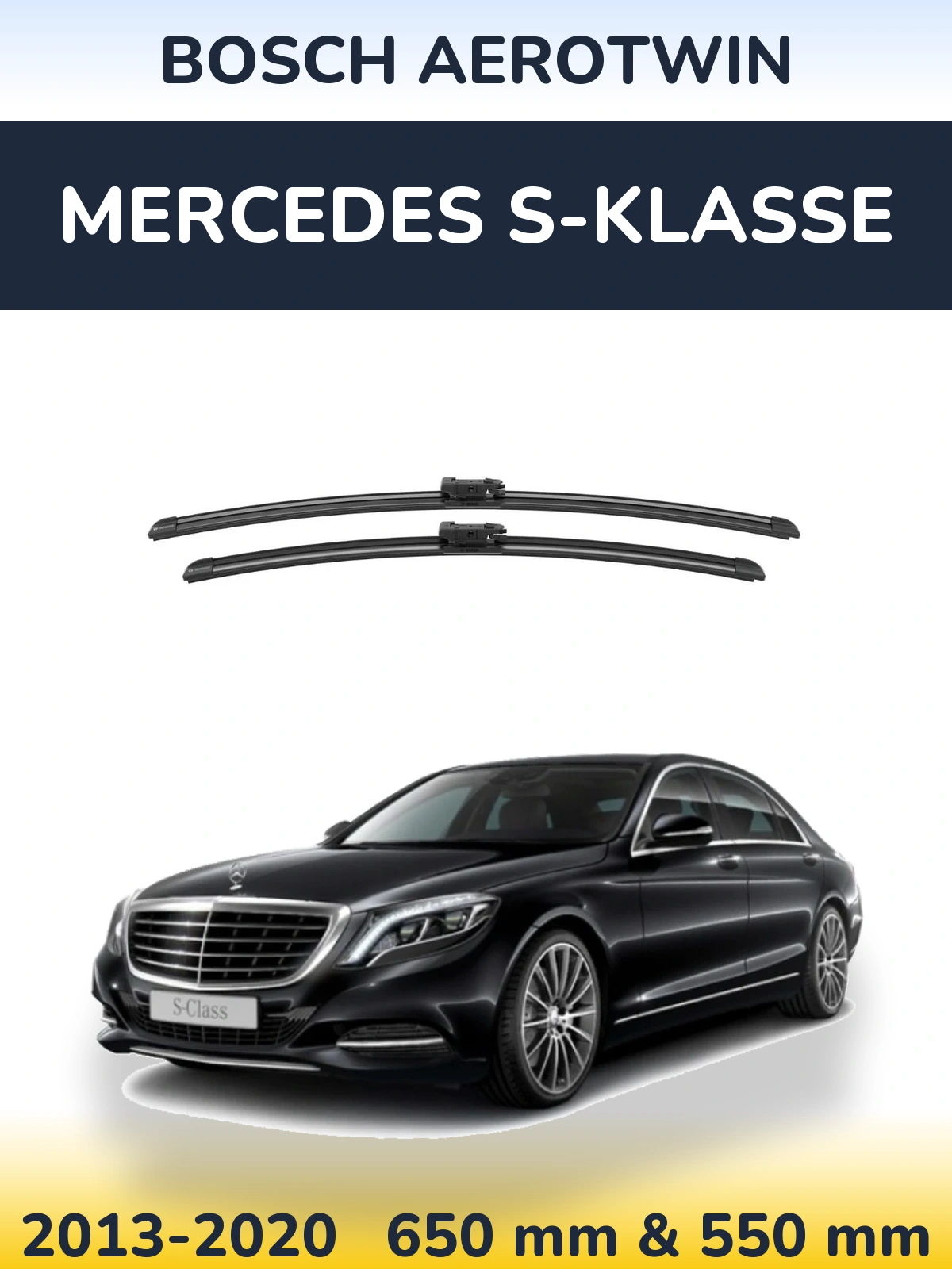 Ștergătoare BOSCH AeroTwin pentru Mercedes S-Klasse