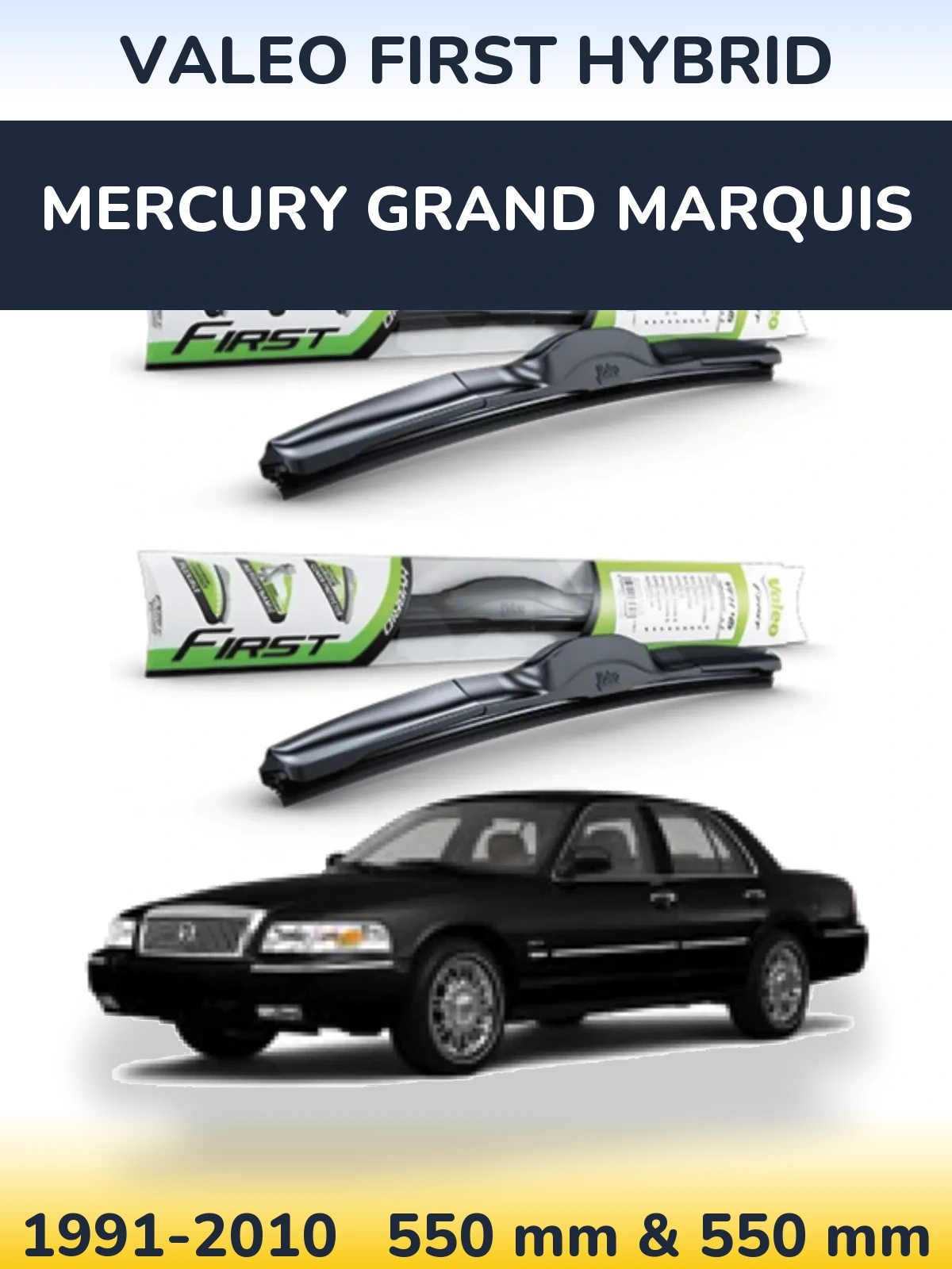 Ștergătoare Valeo First Hybrid pentru Mercury Grand Marquis