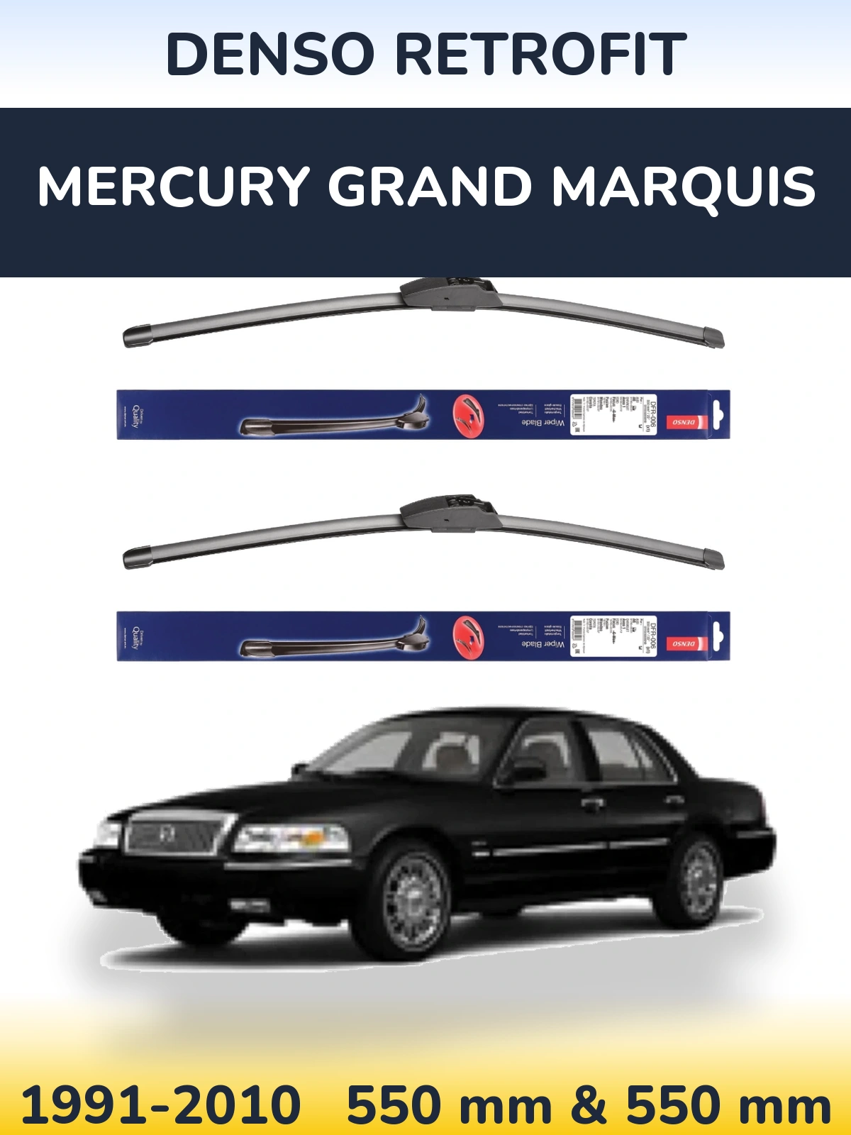 Ștergătoare Denso Retrofit pentru Mercury Grand Marquis