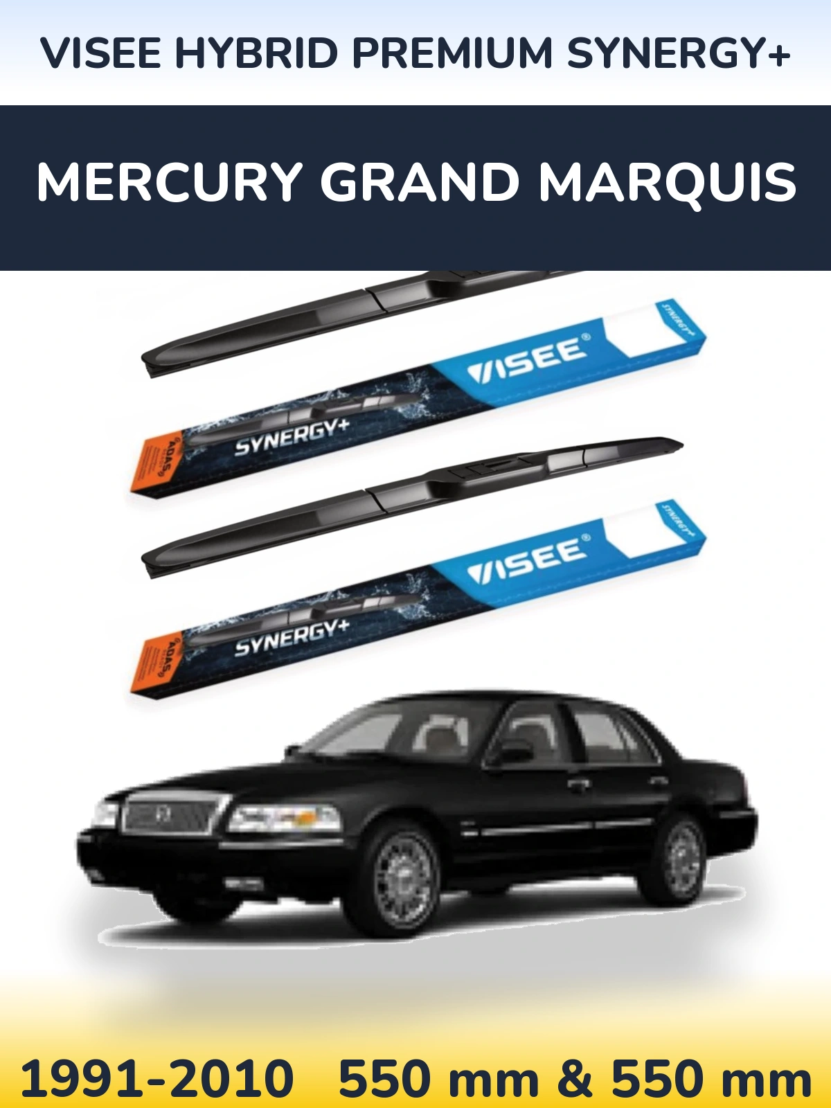 Ștergătoare VISEE HYBRID PREMIUM SYNERGY+ pentru Mercury Grand Marquis