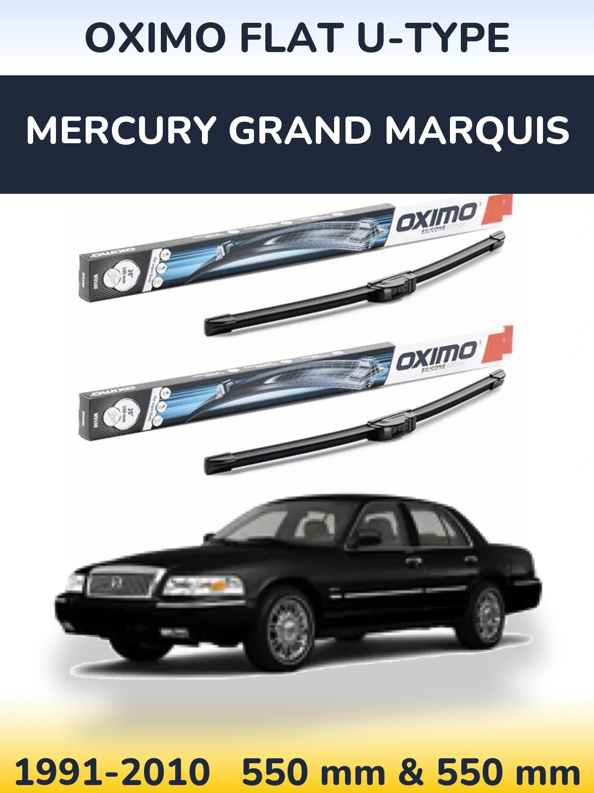 Комплект передніх щіток Oximo Flat U-type 550 & 550 мм для Mercury Grand Marquis 1991-2010