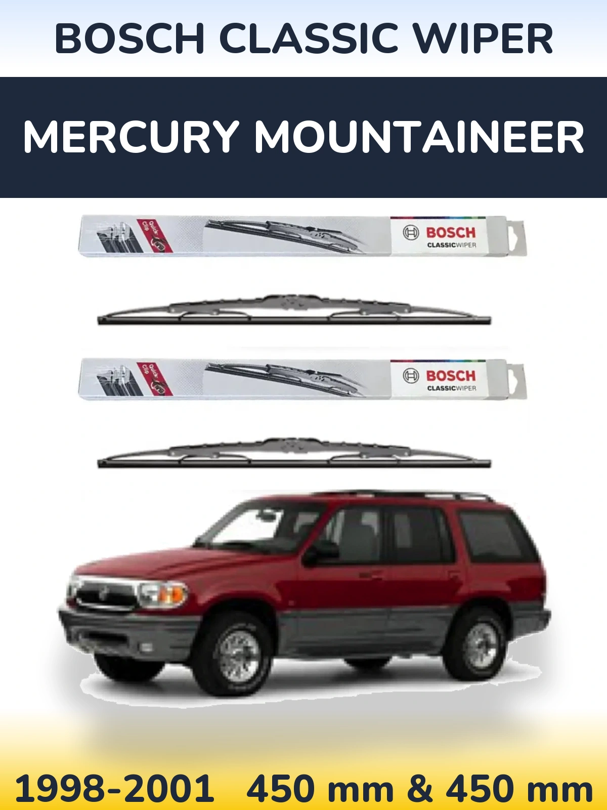 Ștergătoare BOSCH Classic Wiper pentru Mercury Mountaineer