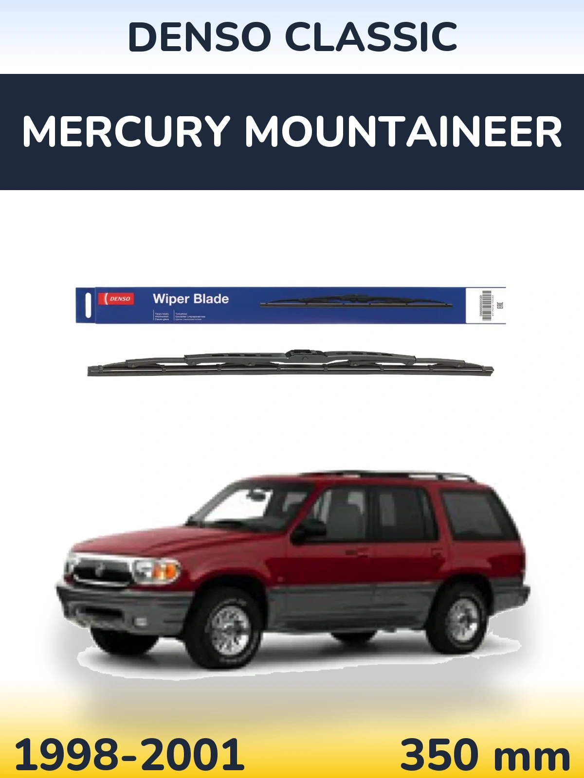 Ștergătoare Denso Classic pentru Mercury Mountaineer