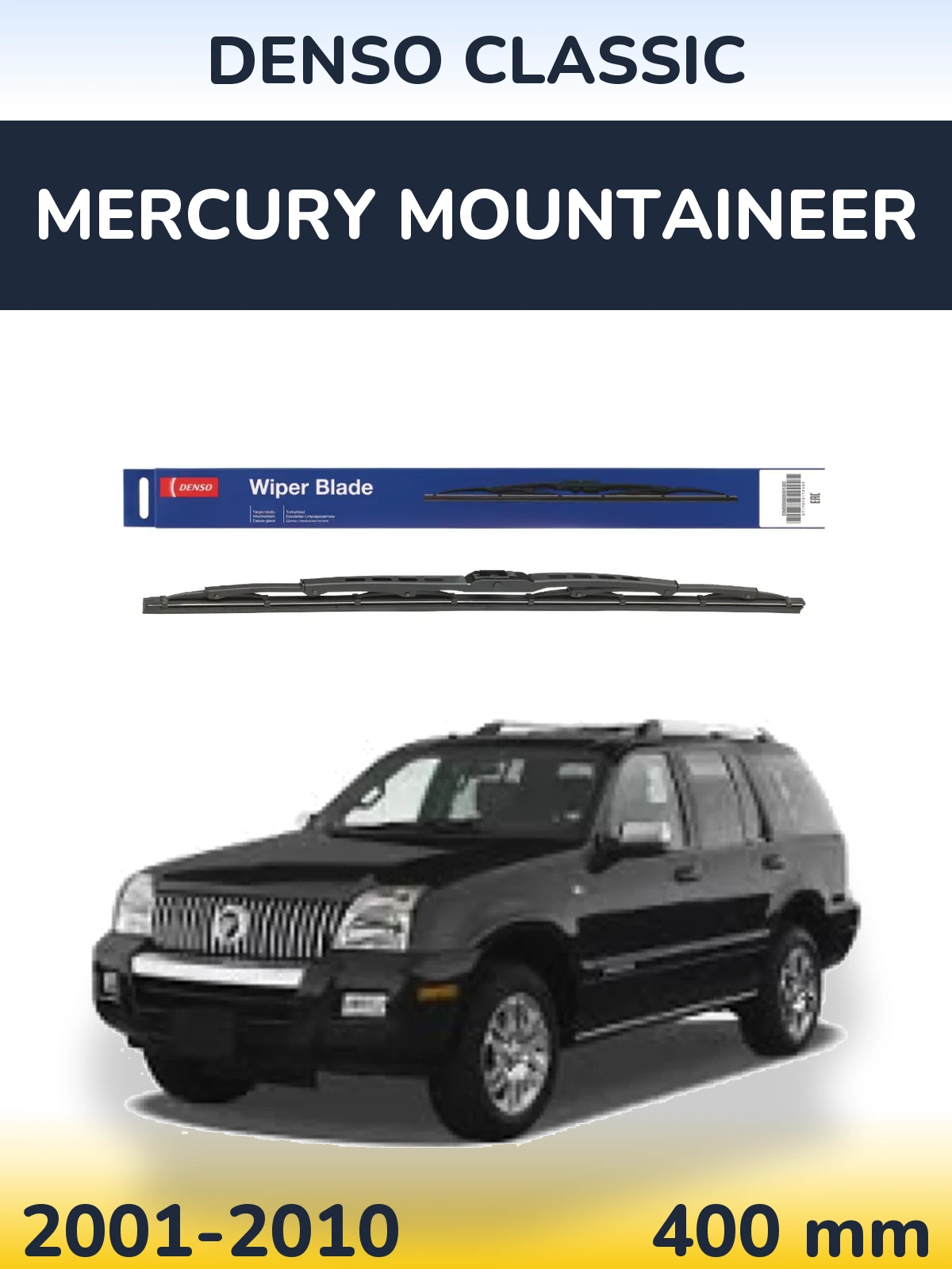 Ștergătoare Denso Classic pentru Mercury Mountaineer