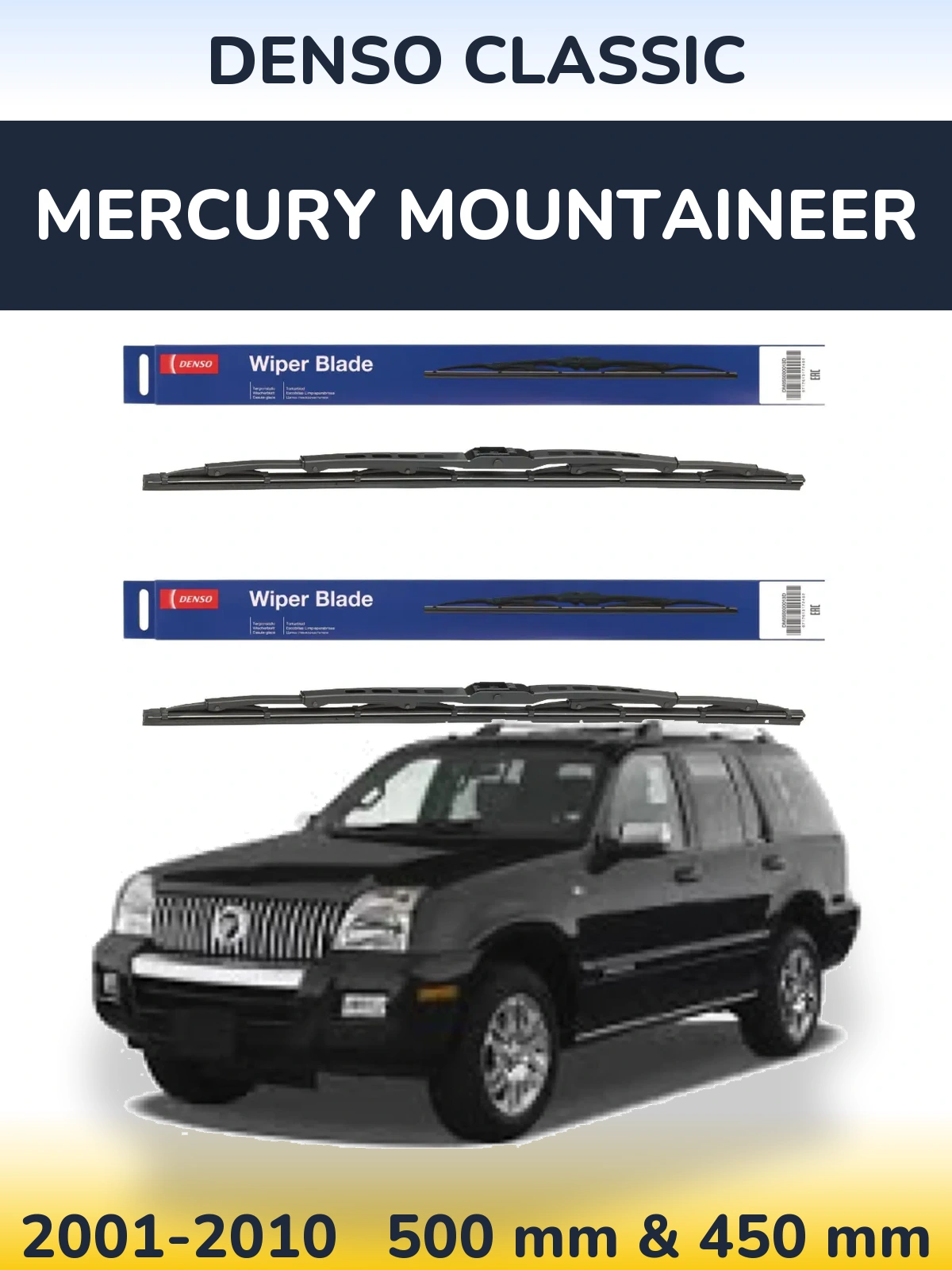 Ștergătoare Denso Classic pentru Mercury Mountaineer