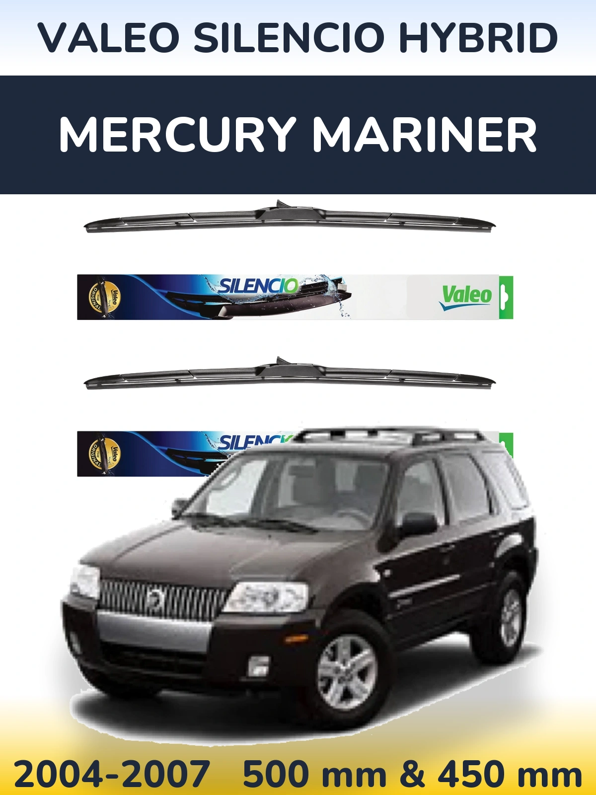 Ștergătoare Valeo Silencio Hybrid pentru Mercury Mariner