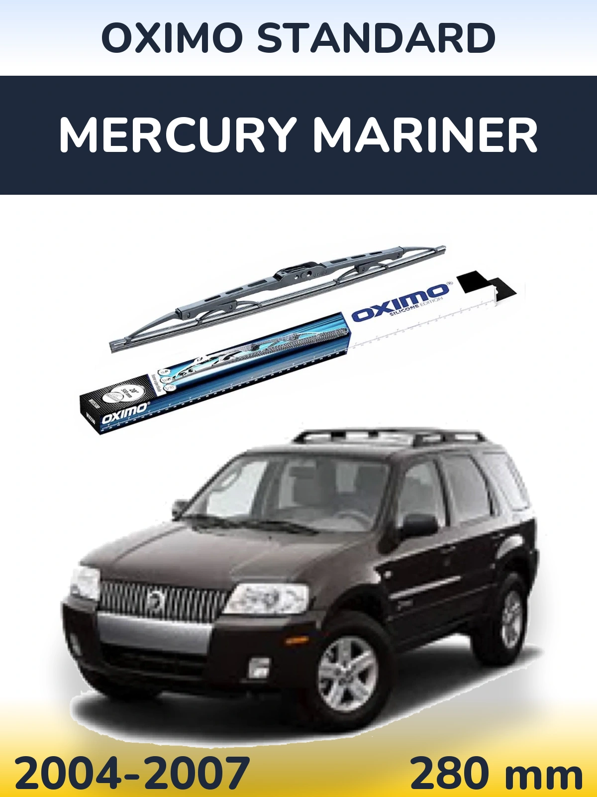 Ștergătoare Oximo Standard pentru Mercury Mariner