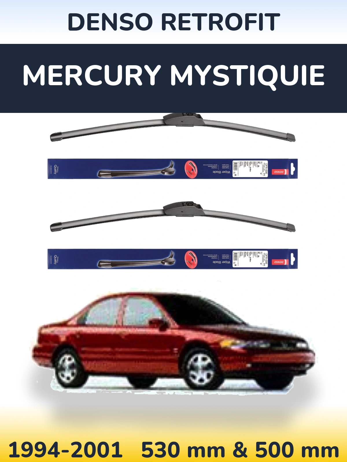 Ștergătoare Denso Retrofit pentru Mercury Mystiquie