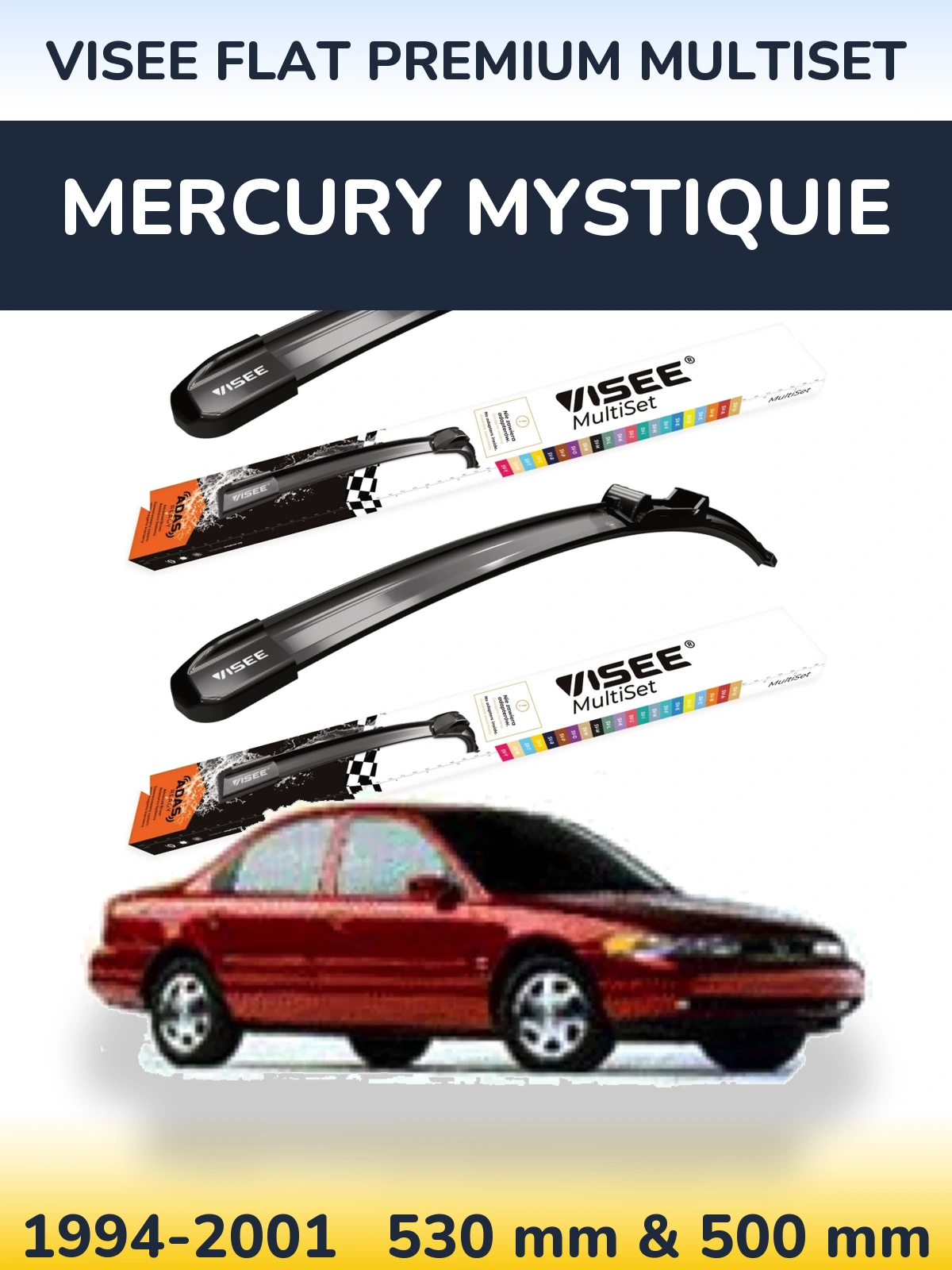 Ștergătoare VISEE FLAT PREMIUM MultiSet pentru Mercury Mystiquie