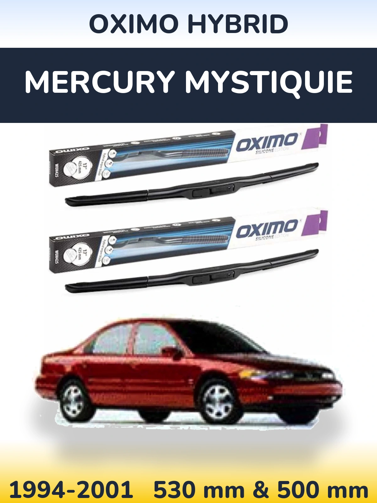 Ștergătoare Oximo Hybrid pentru Mercury Mystiquie