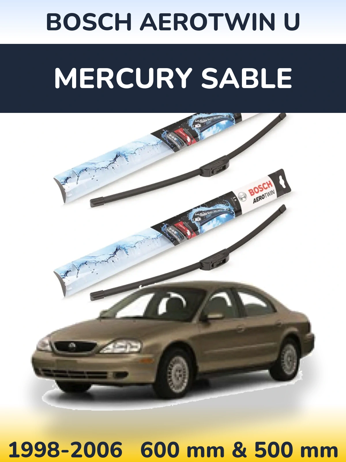 Ștergătoare BOSCH AeroTwin U pentru Mercury Sable