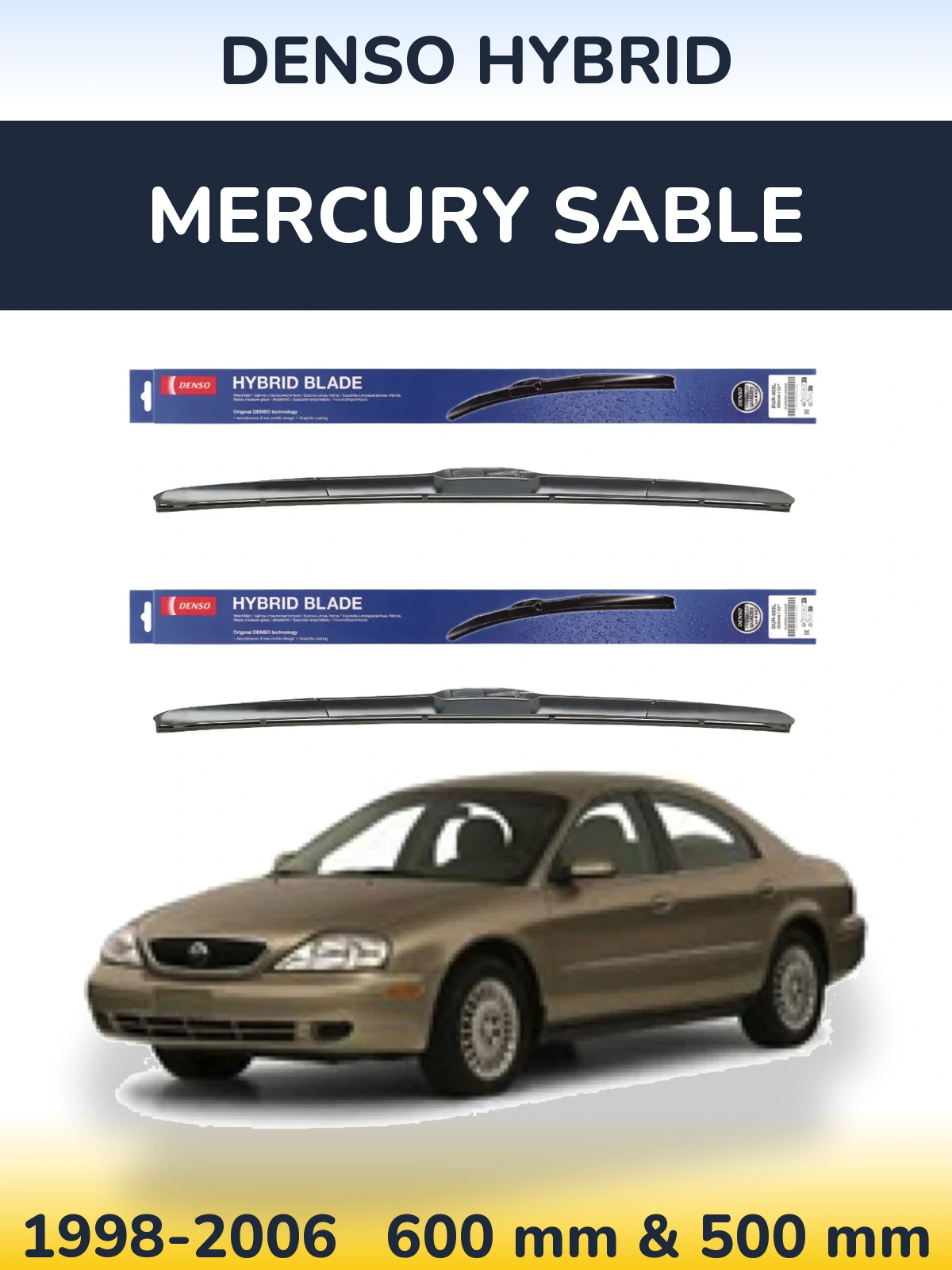 Ștergătoare Denso Hybrid pentru Mercury Sable