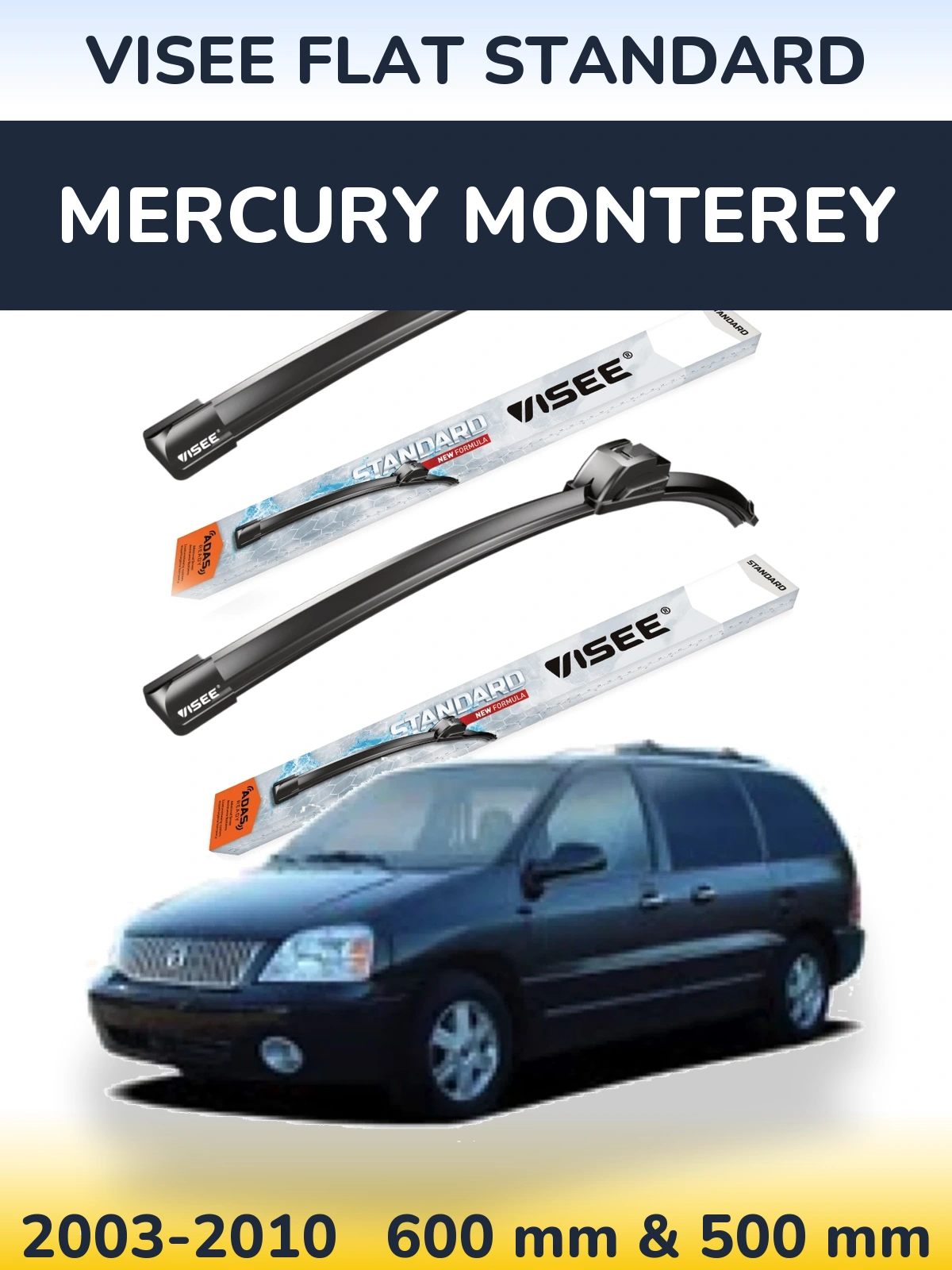Ștergătoare VISEE FLAT STANDARD pentru Mercury Monterey