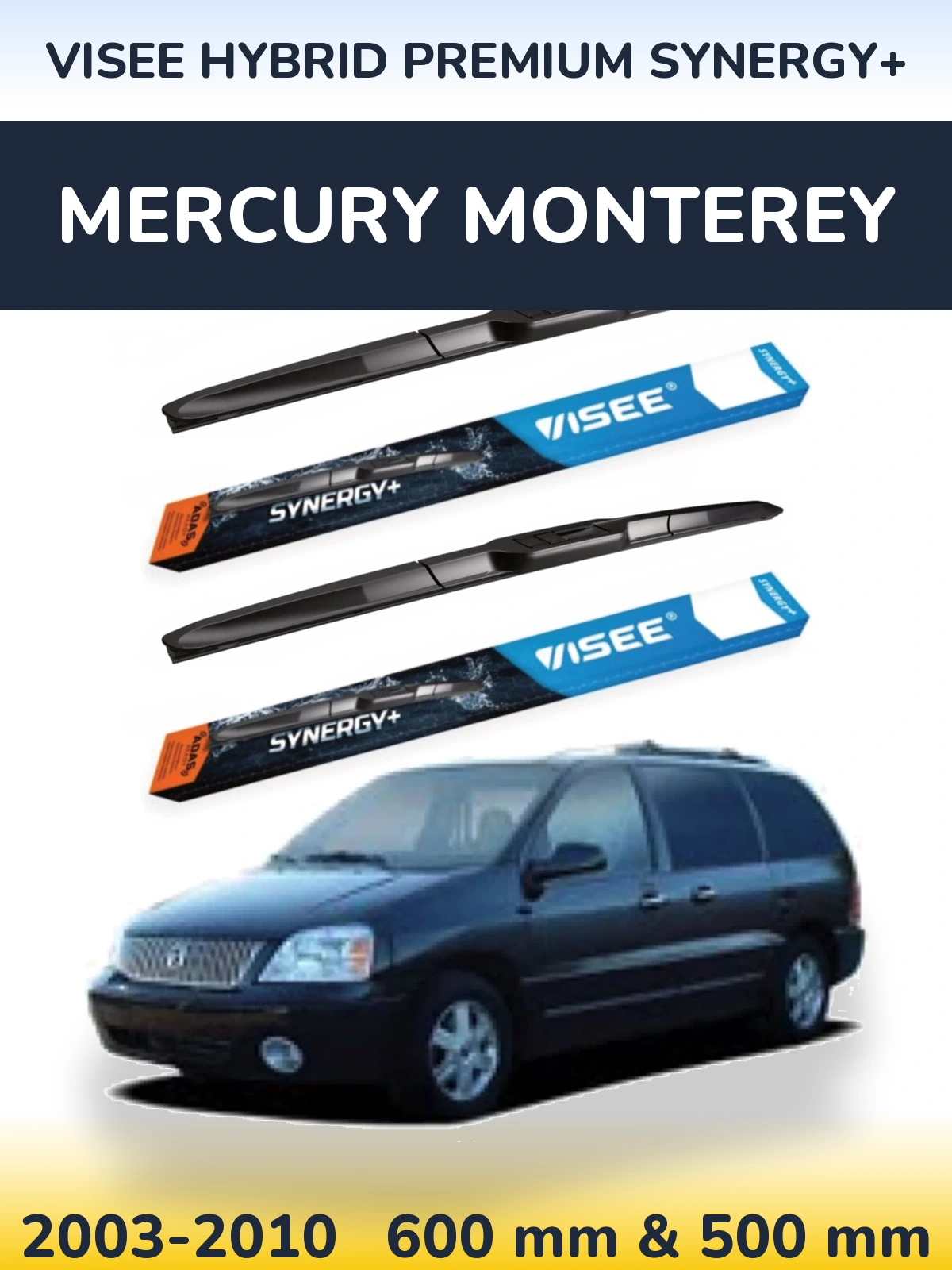 Ștergătoare VISEE HYBRID PREMIUM SYNERGY+ pentru Mercury Monterey